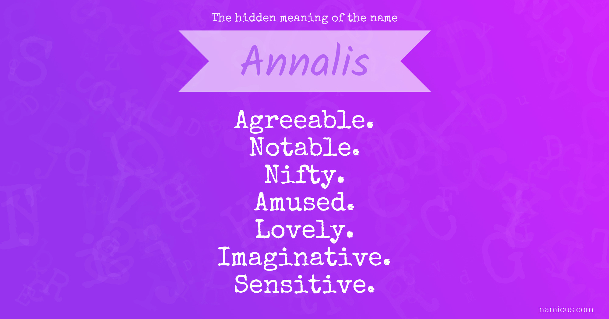 The hidden meaning of the name Annalis