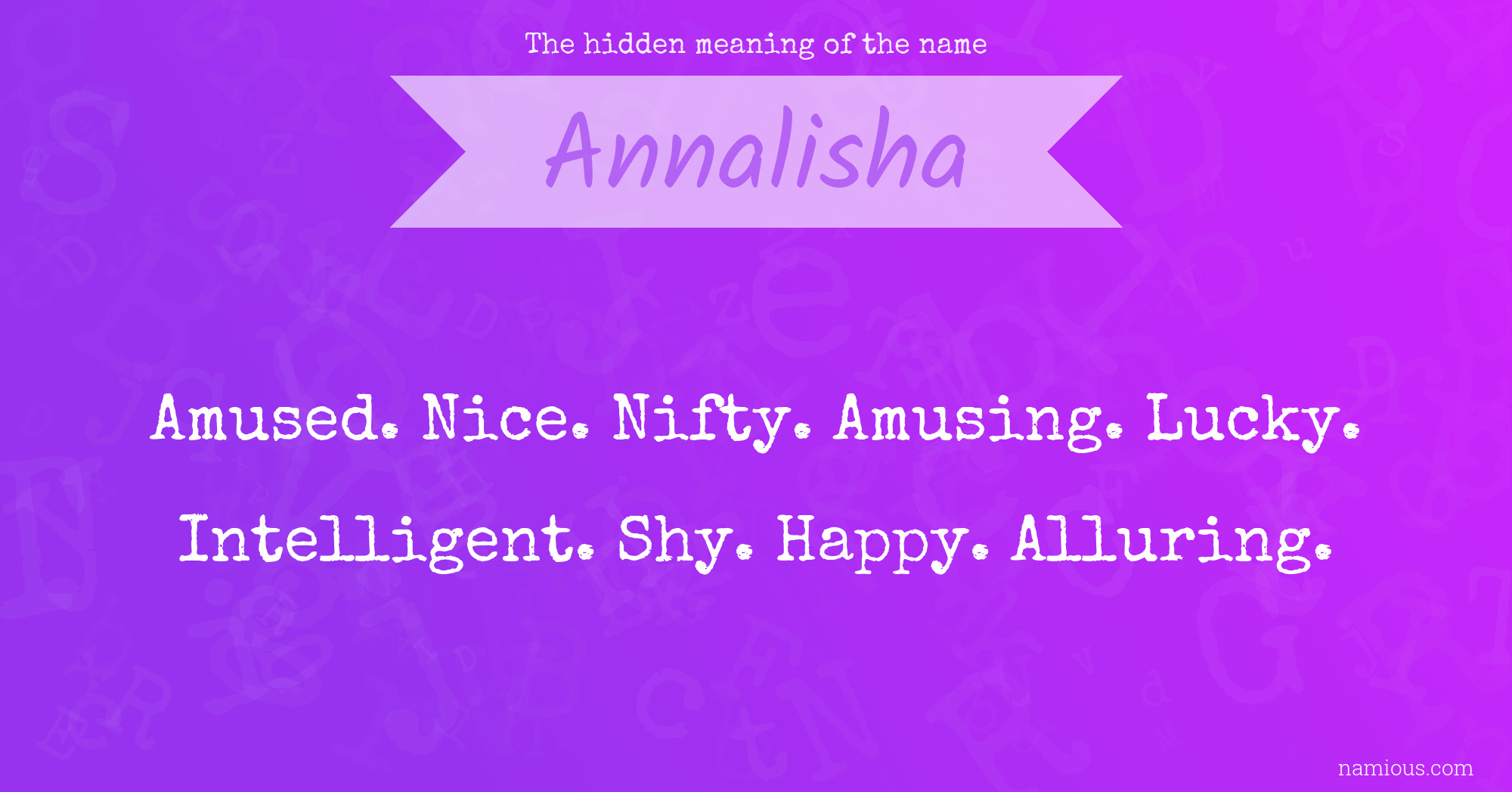 The hidden meaning of the name Annalisha