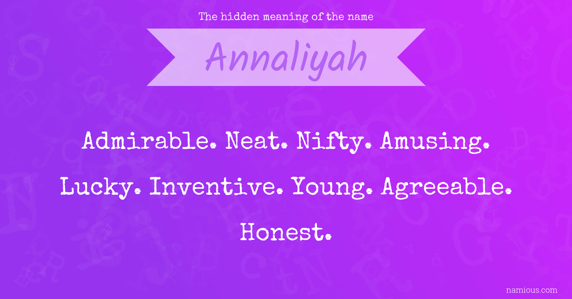 The hidden meaning of the name Annaliyah