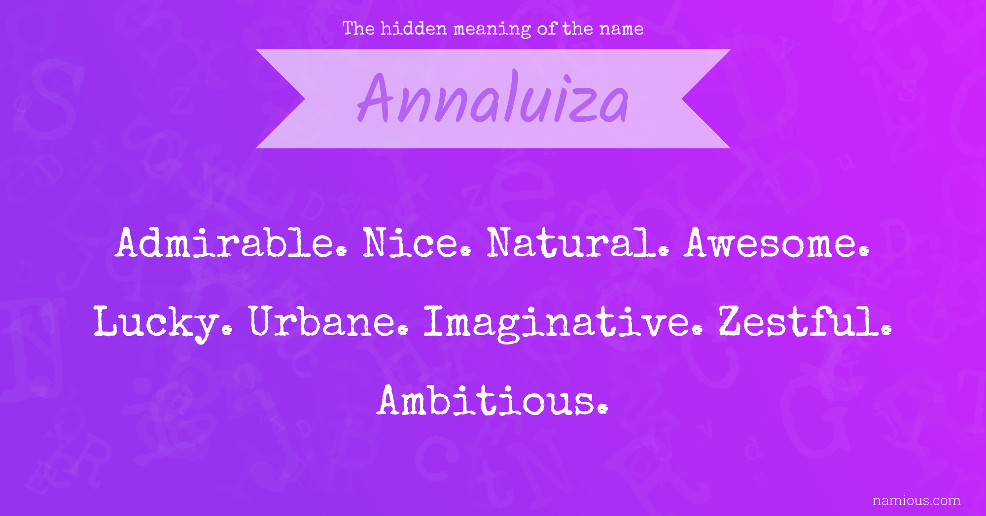 The hidden meaning of the name Annaluiza