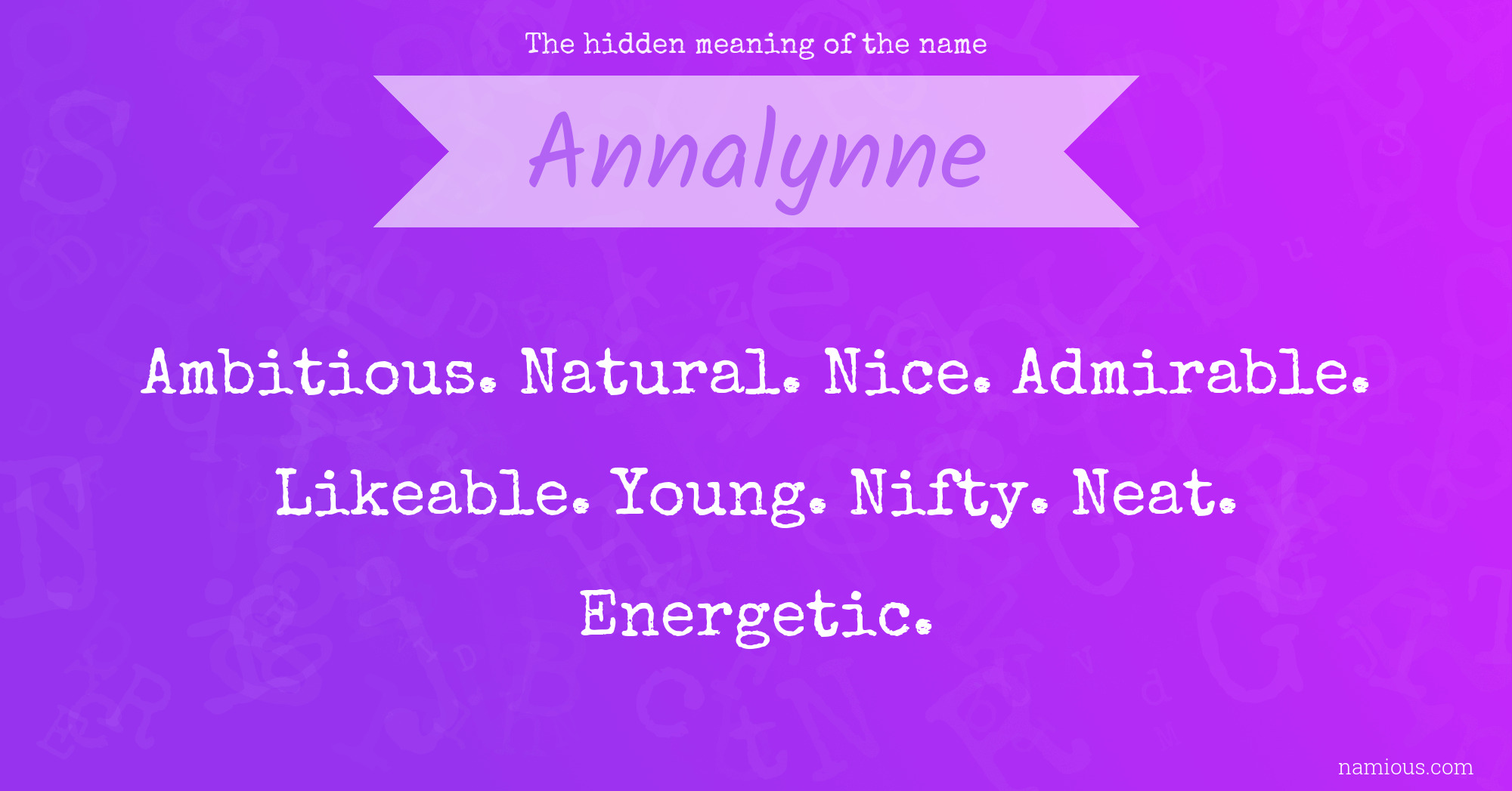 The hidden meaning of the name Annalynne