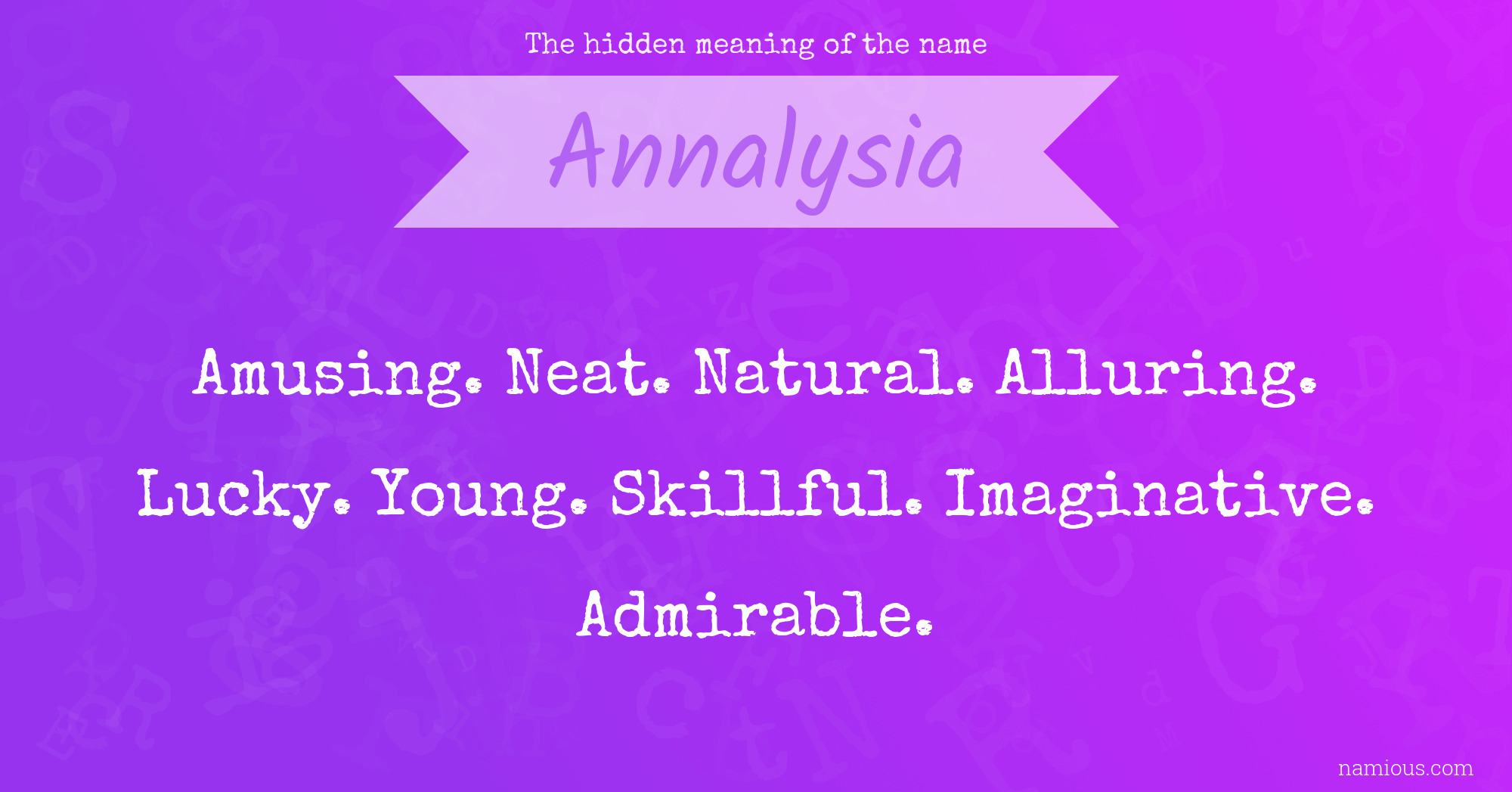 The hidden meaning of the name Annalysia