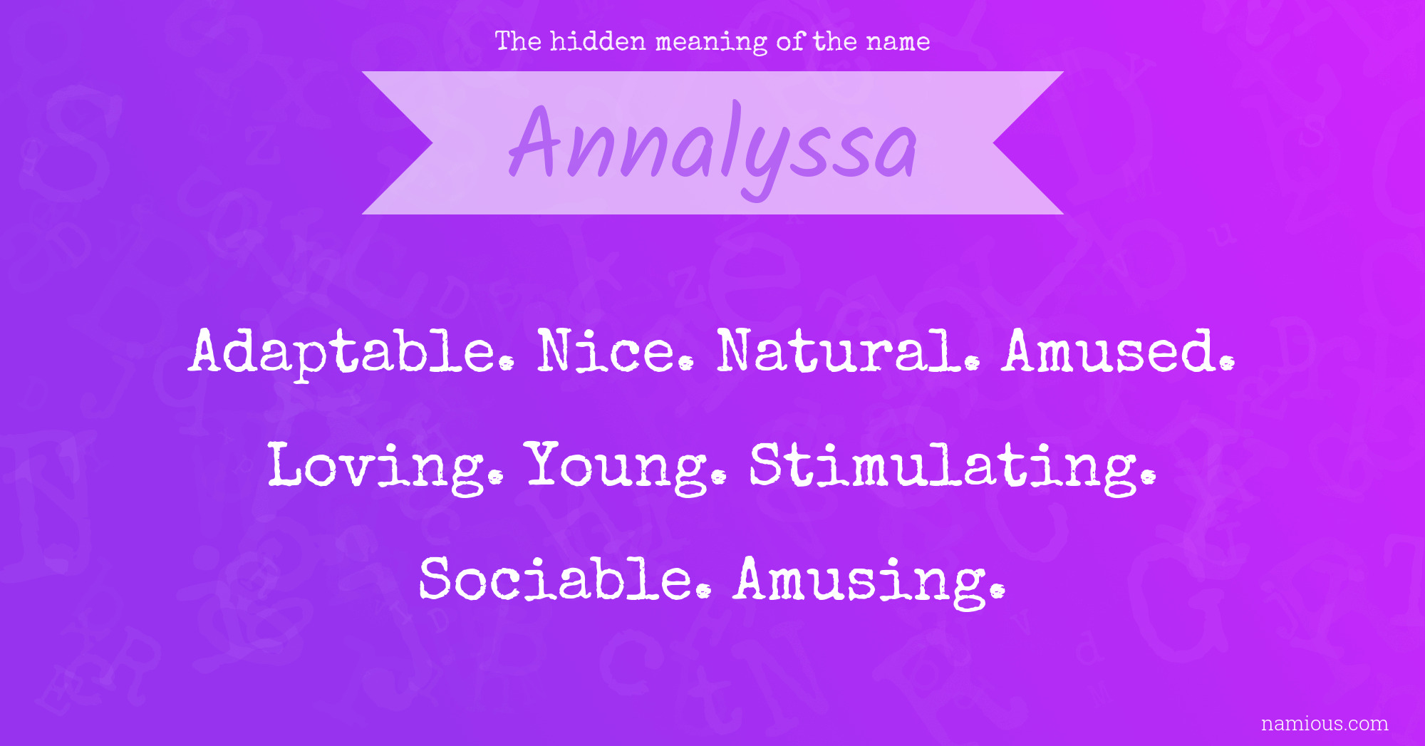 The hidden meaning of the name Annalyssa