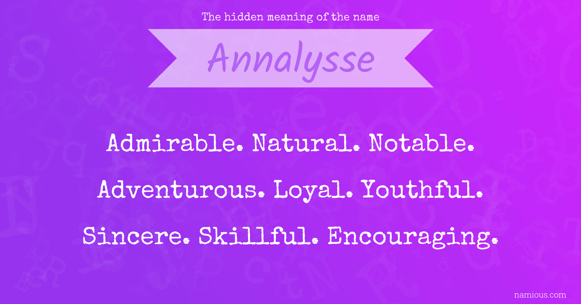 The hidden meaning of the name Annalysse