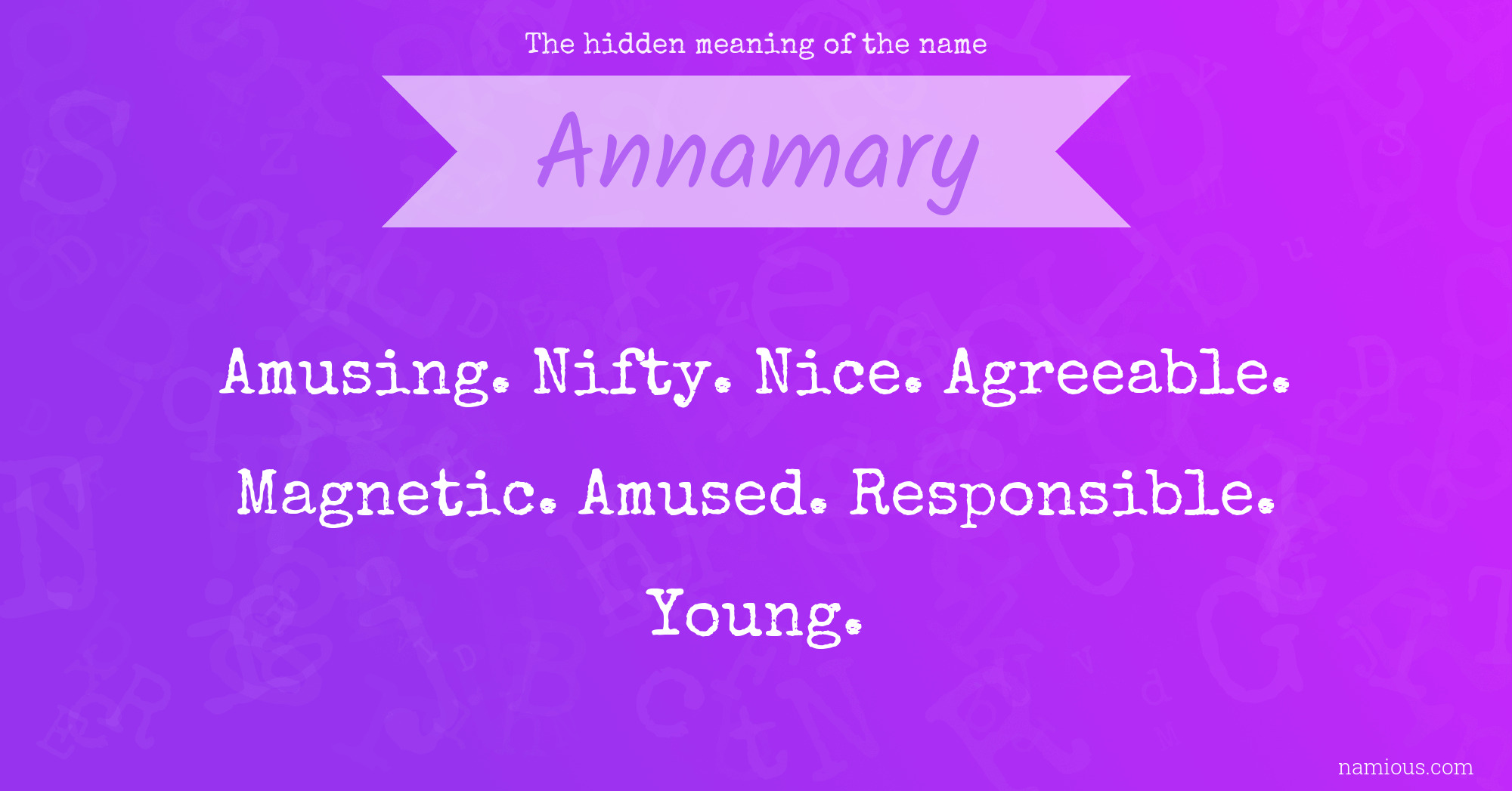 The hidden meaning of the name Annamary