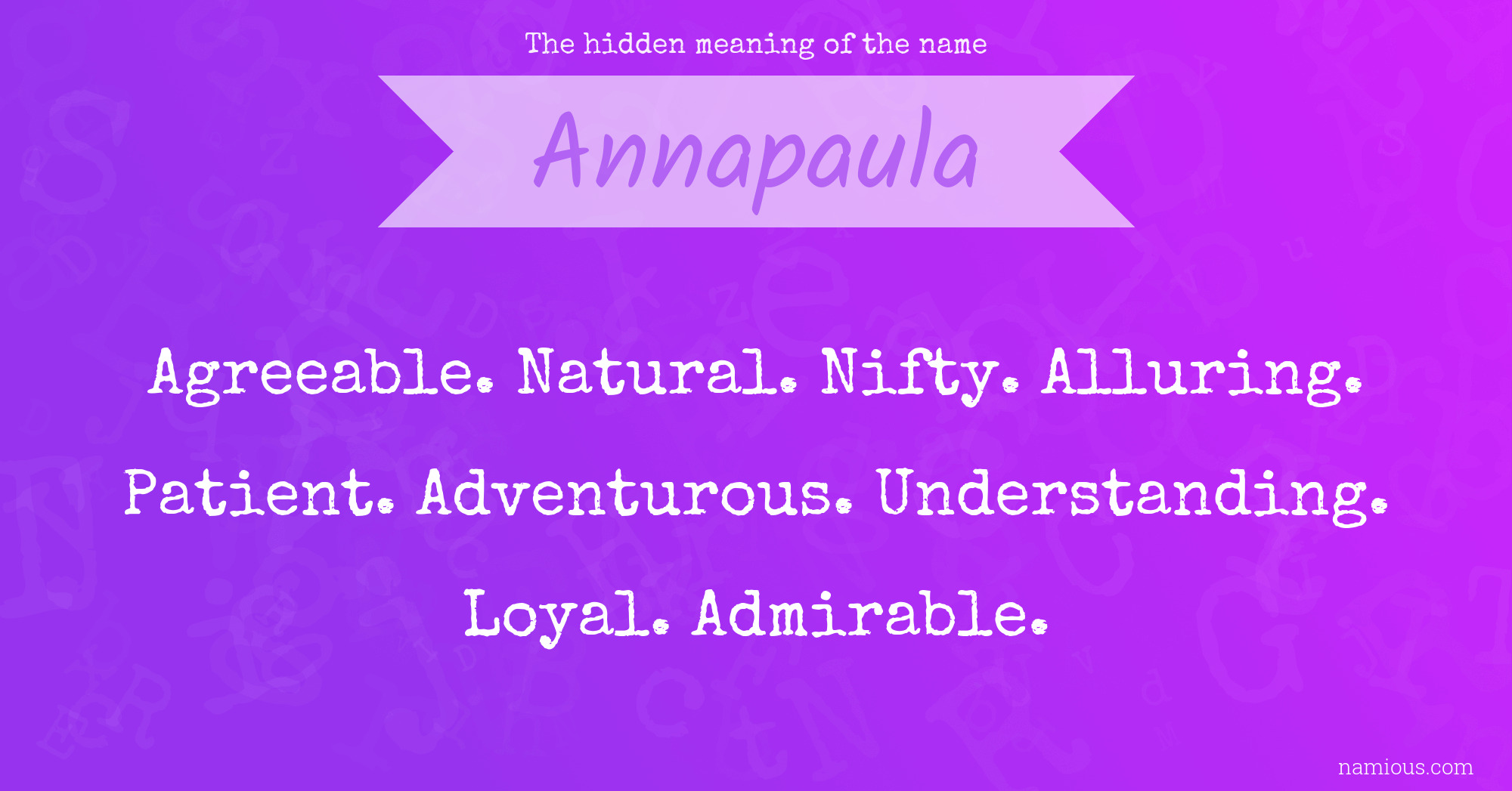 The hidden meaning of the name Annapaula