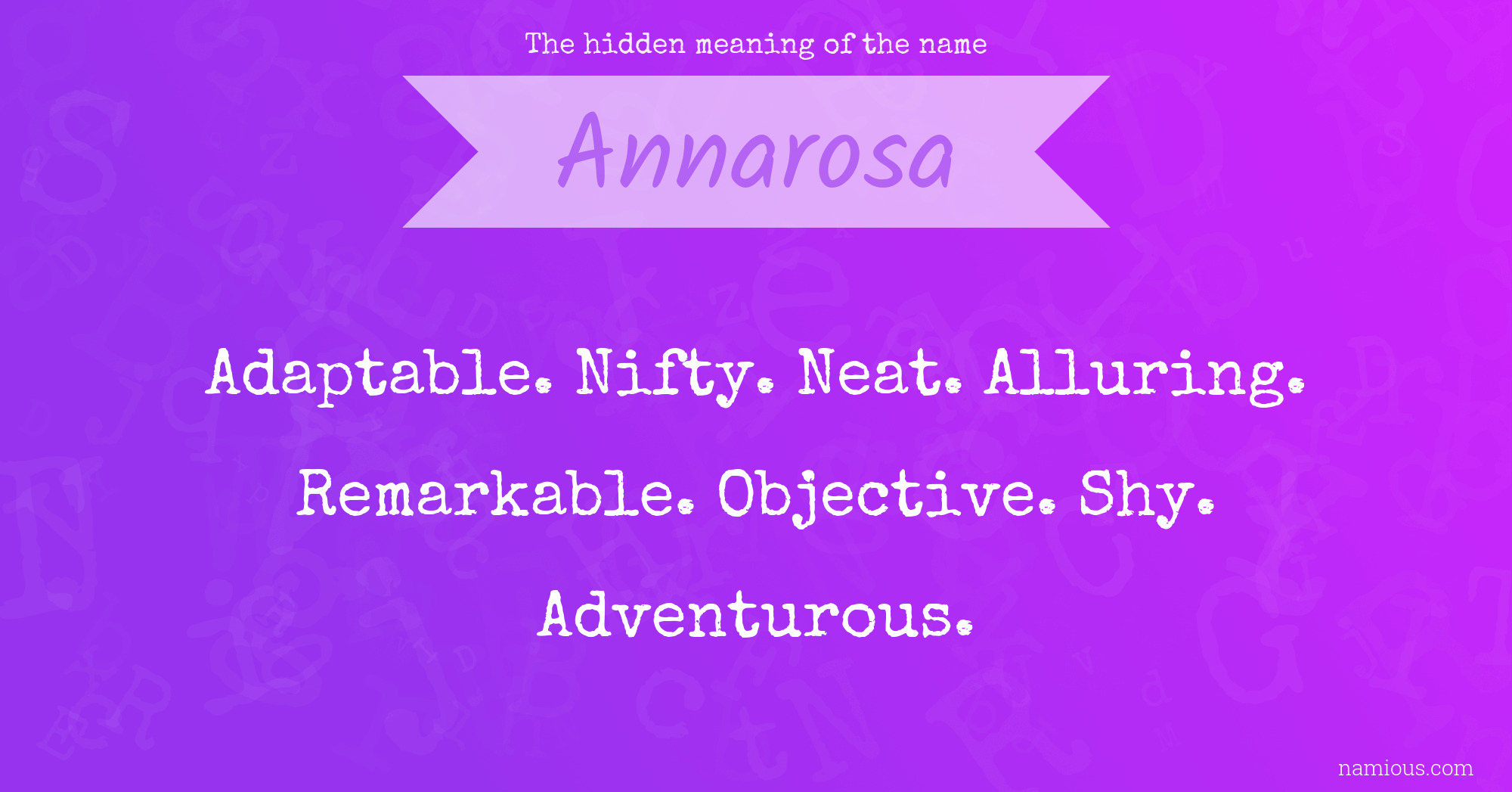 The hidden meaning of the name Annarosa