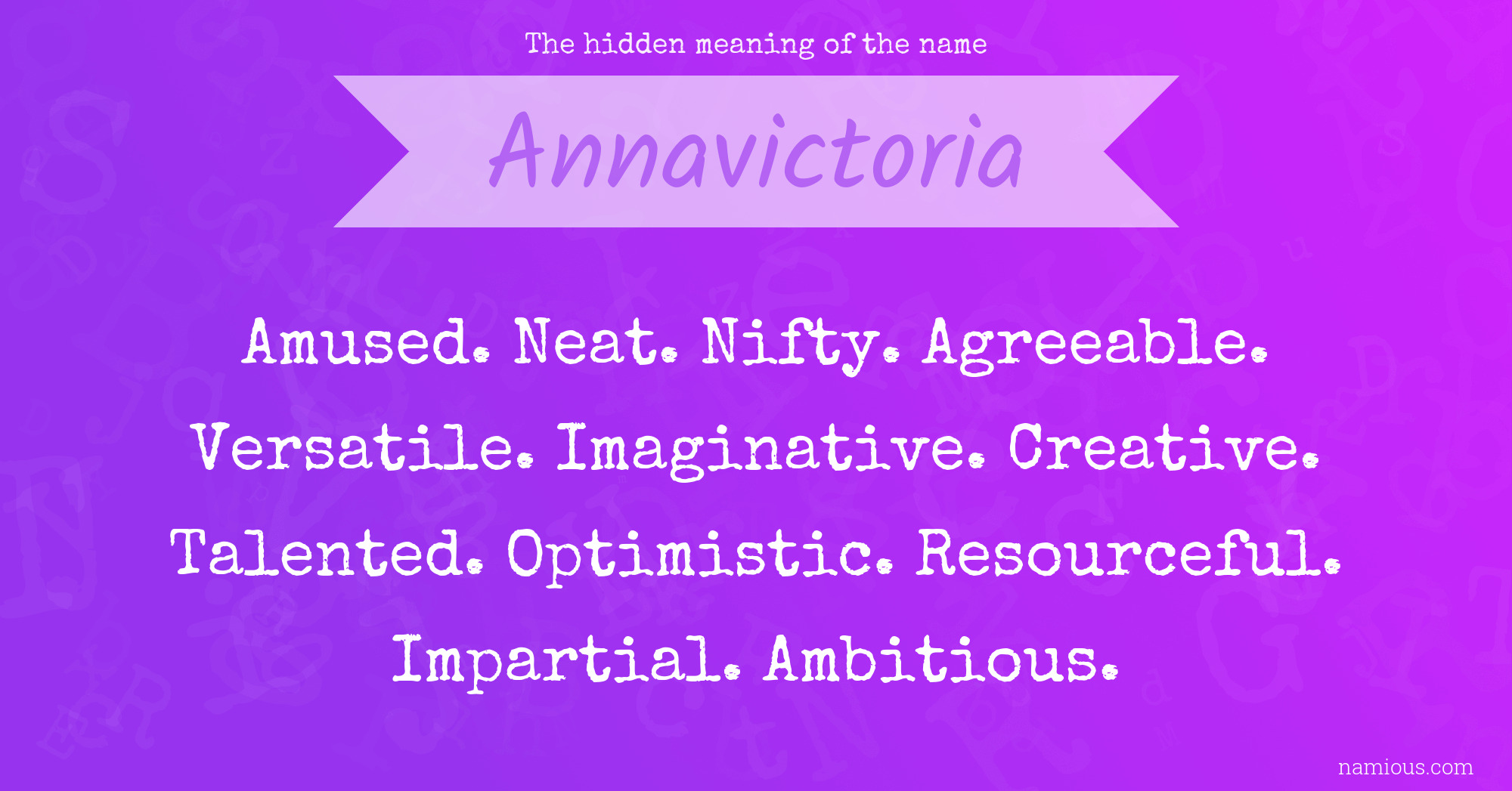 The hidden meaning of the name Annavictoria