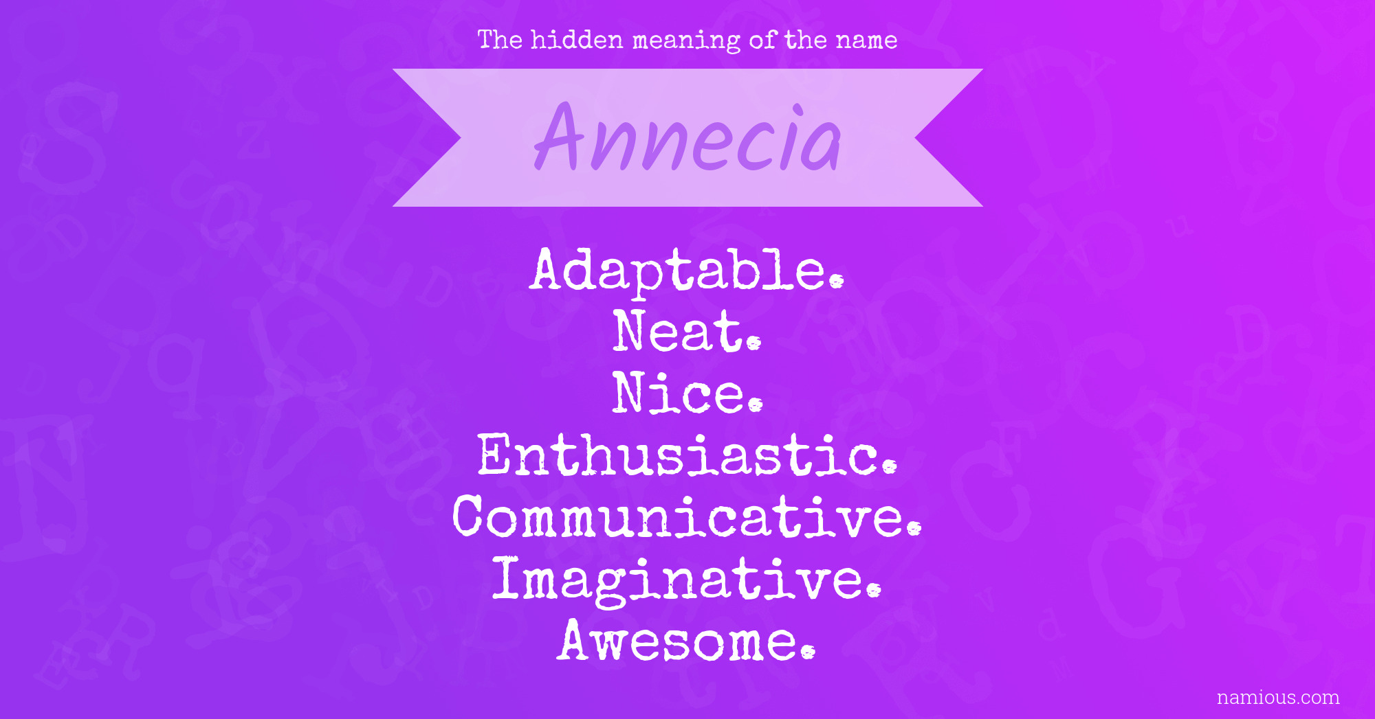 The hidden meaning of the name Annecia