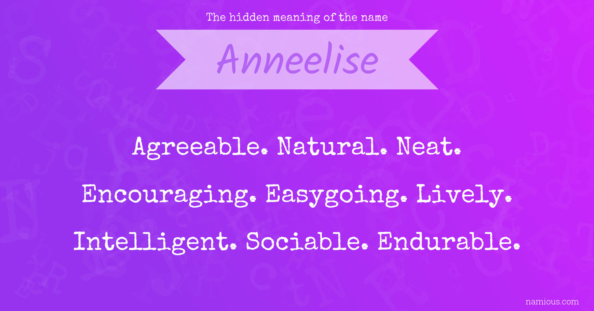 The hidden meaning of the name Anneelise