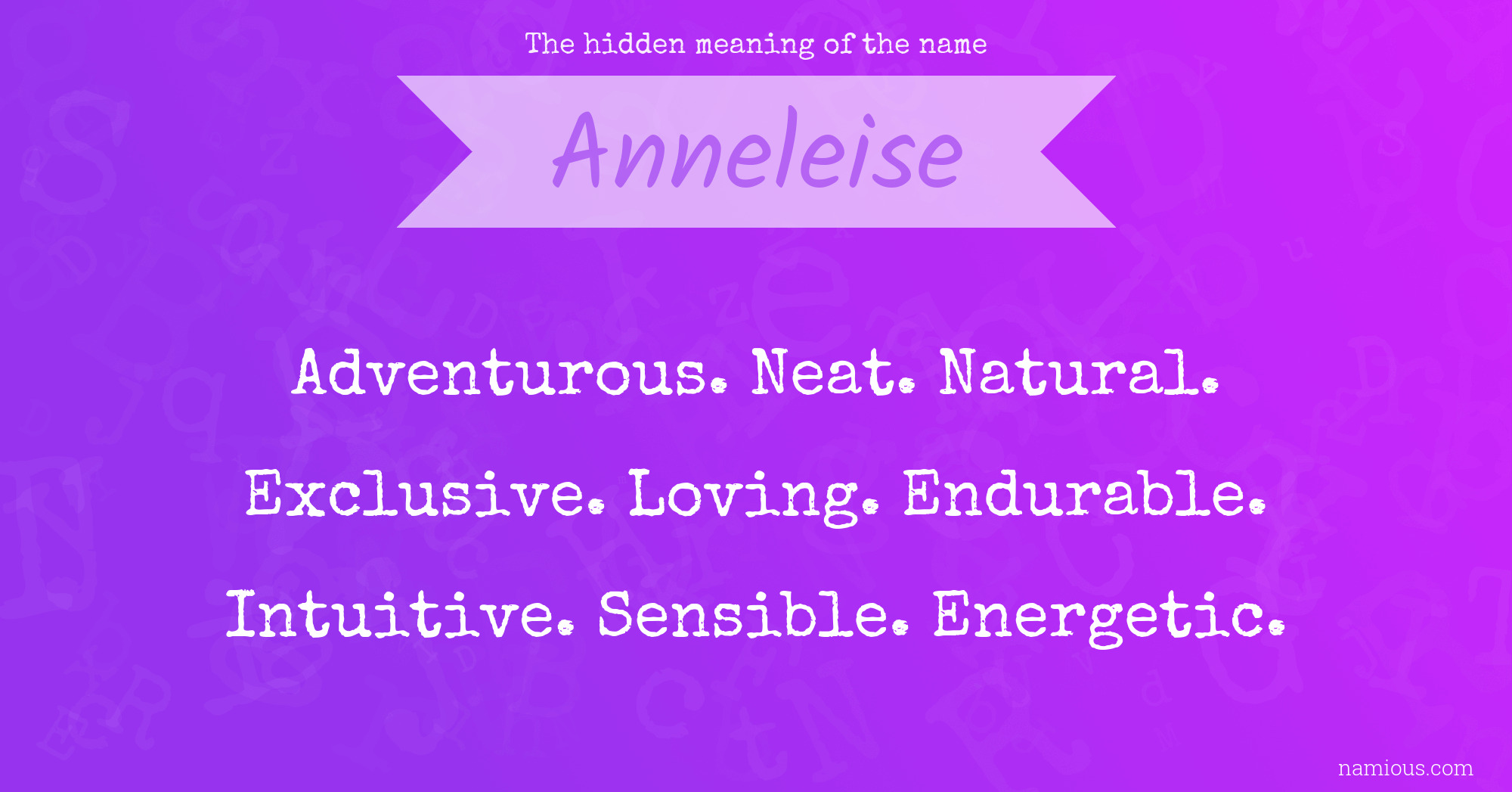 The hidden meaning of the name Anneleise