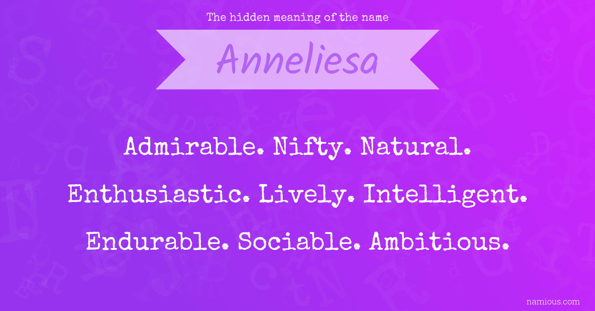 The hidden meaning of the name Anneliesa