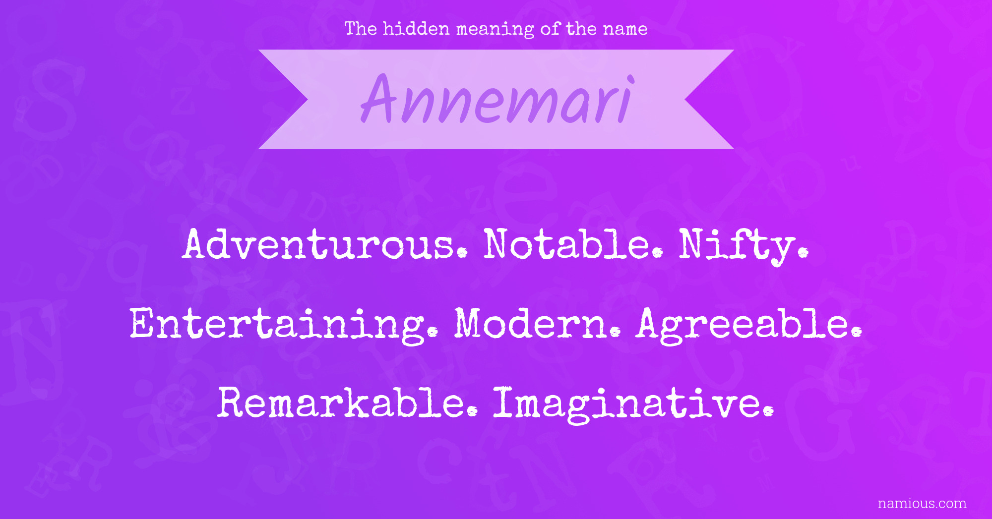 The hidden meaning of the name Annemari