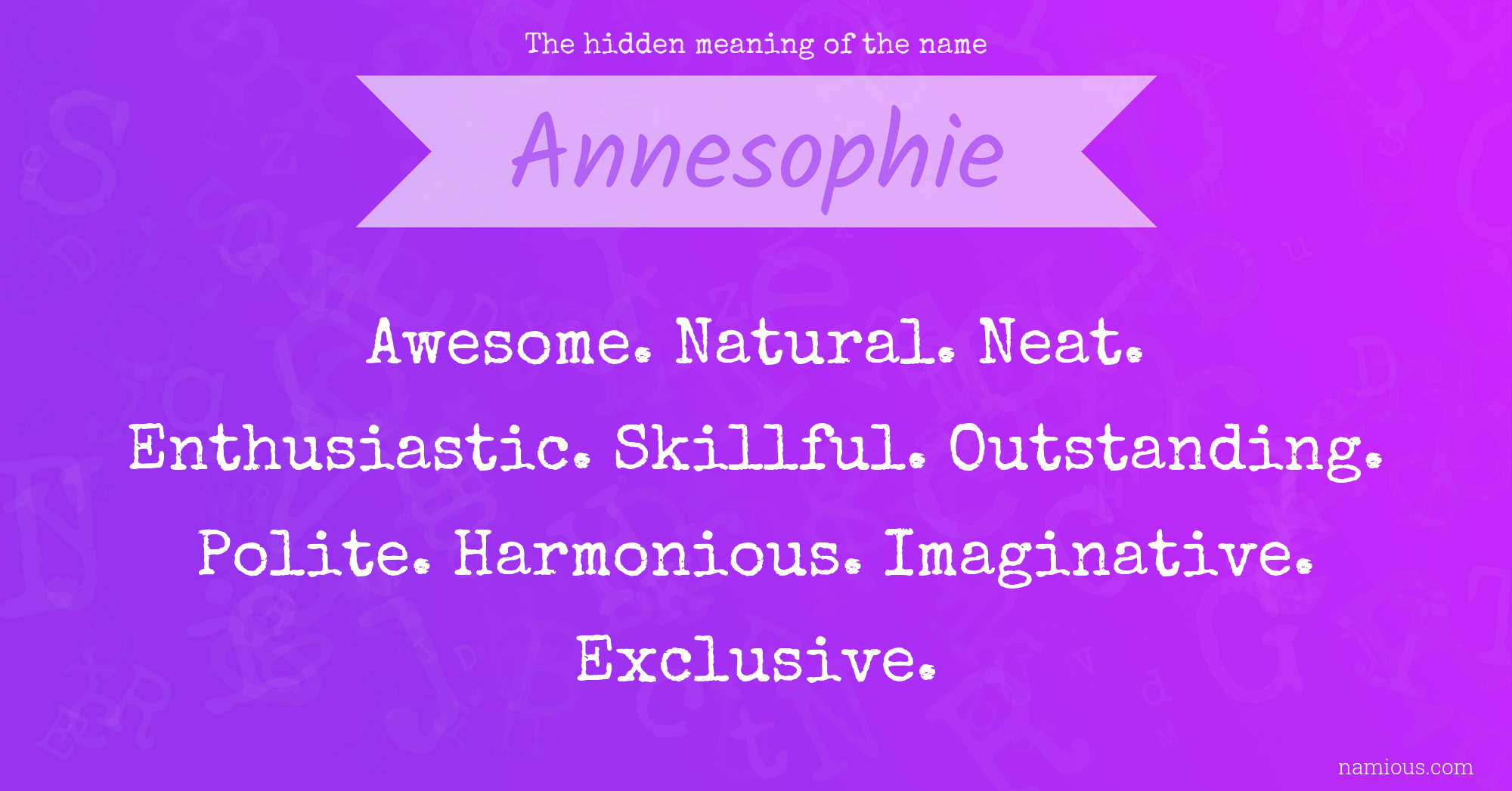 The hidden meaning of the name Annesophie