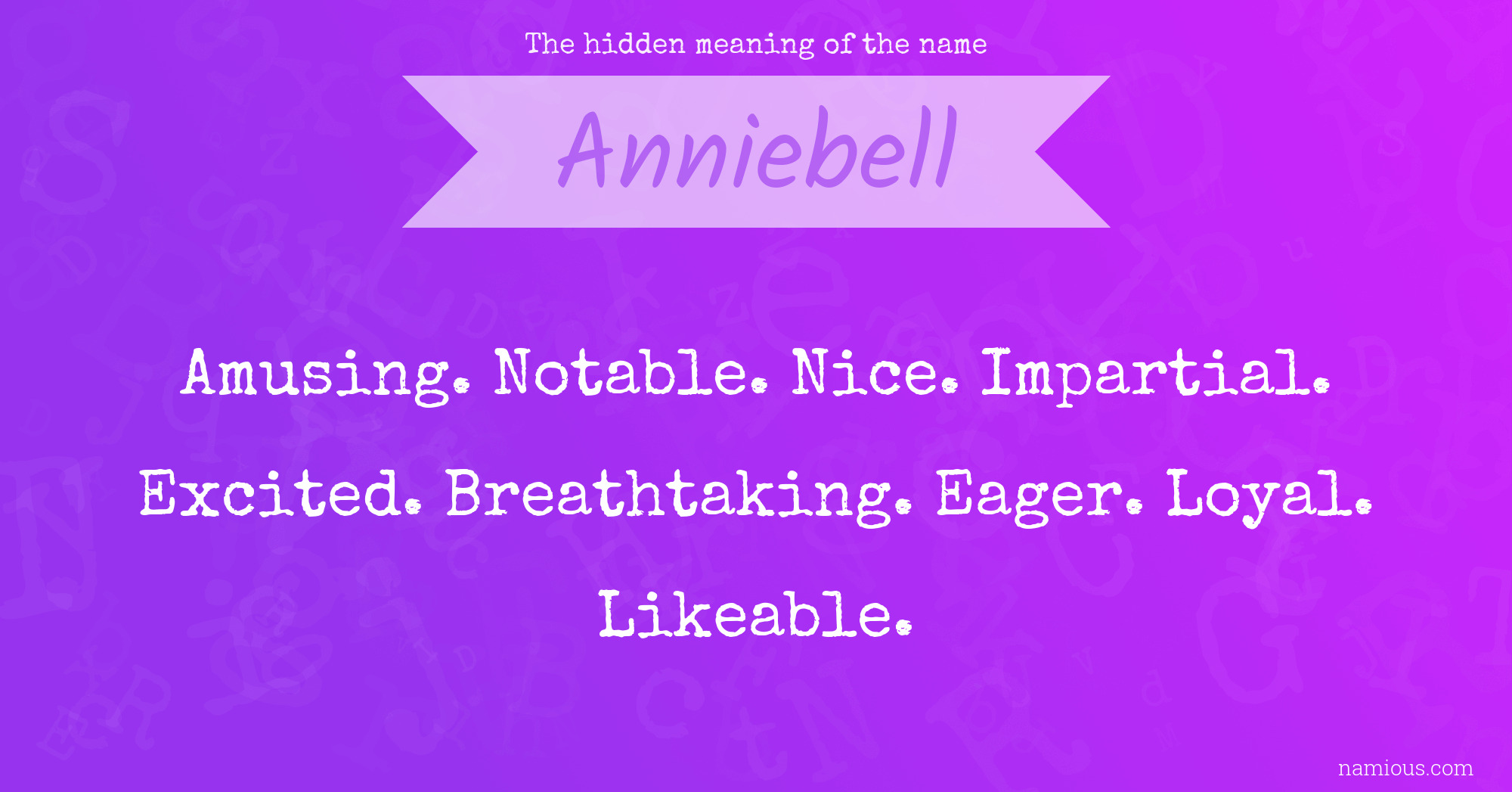 The hidden meaning of the name Anniebell