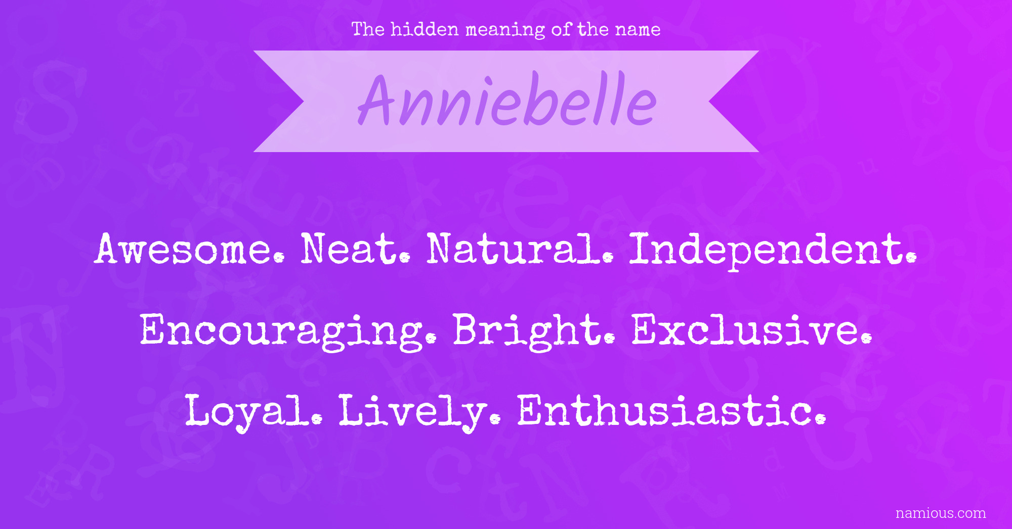 The hidden meaning of the name Anniebelle