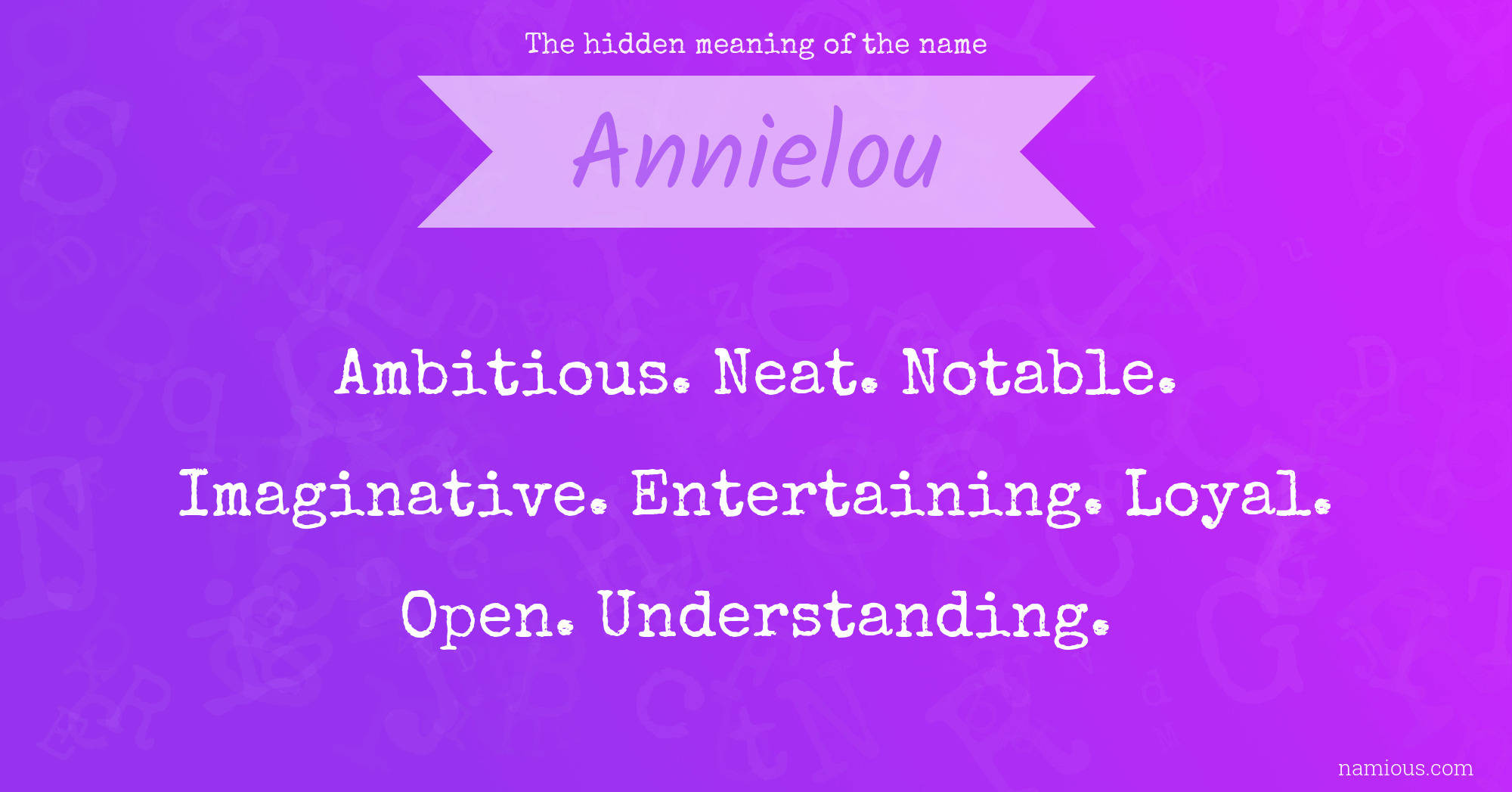 The hidden meaning of the name Annielou