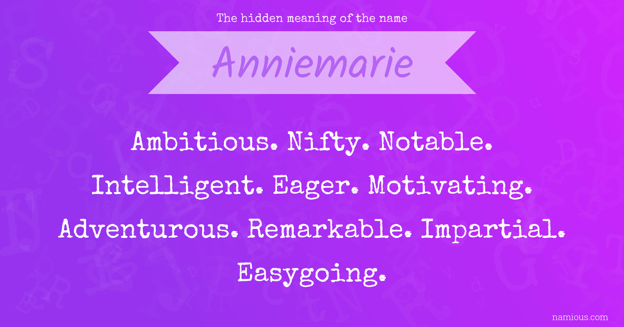 The hidden meaning of the name Anniemarie