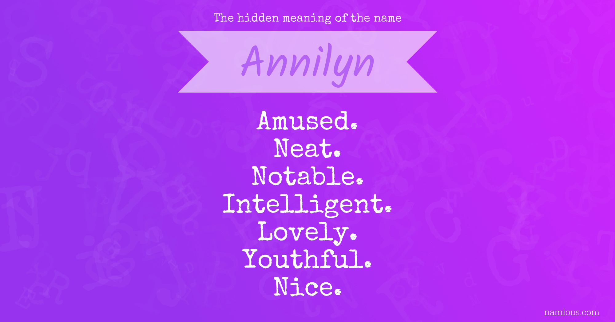 The hidden meaning of the name Annilyn