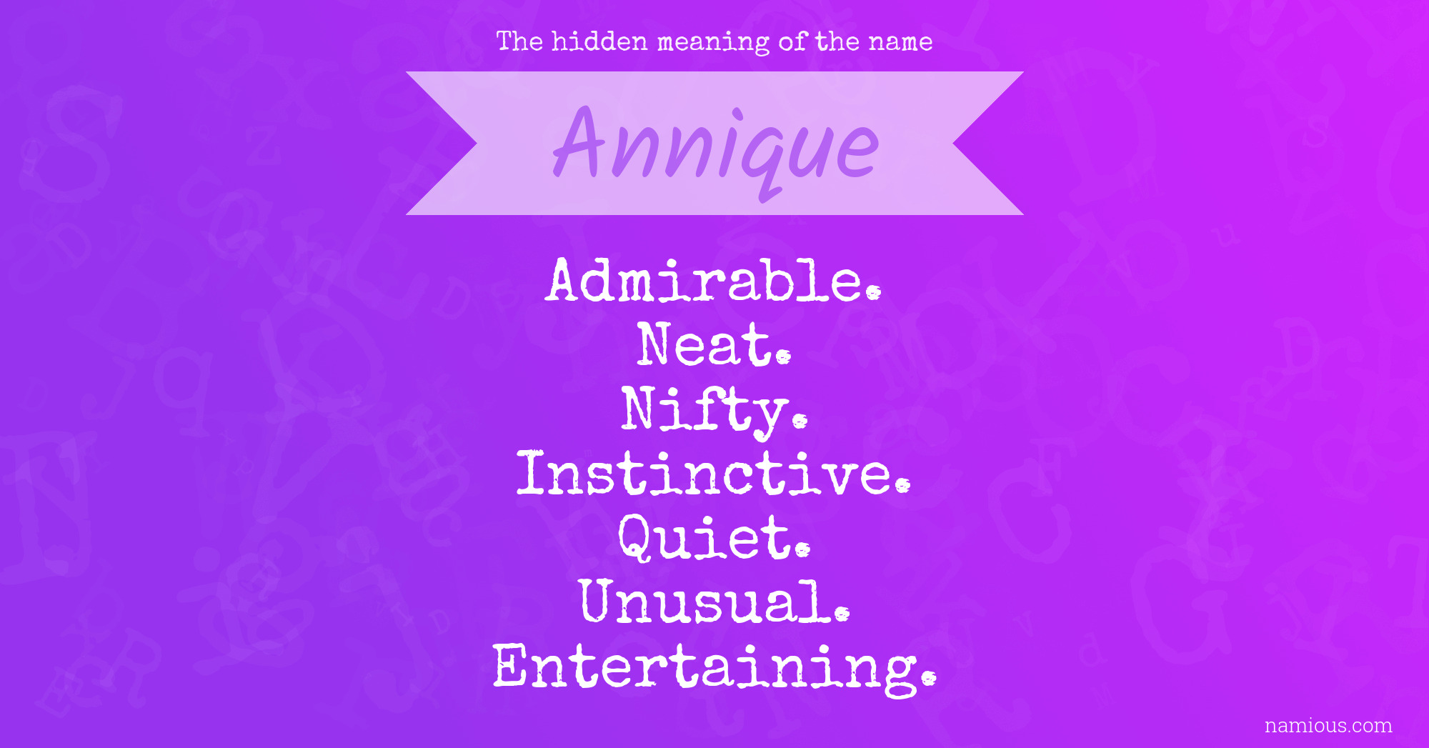 The hidden meaning of the name Annique