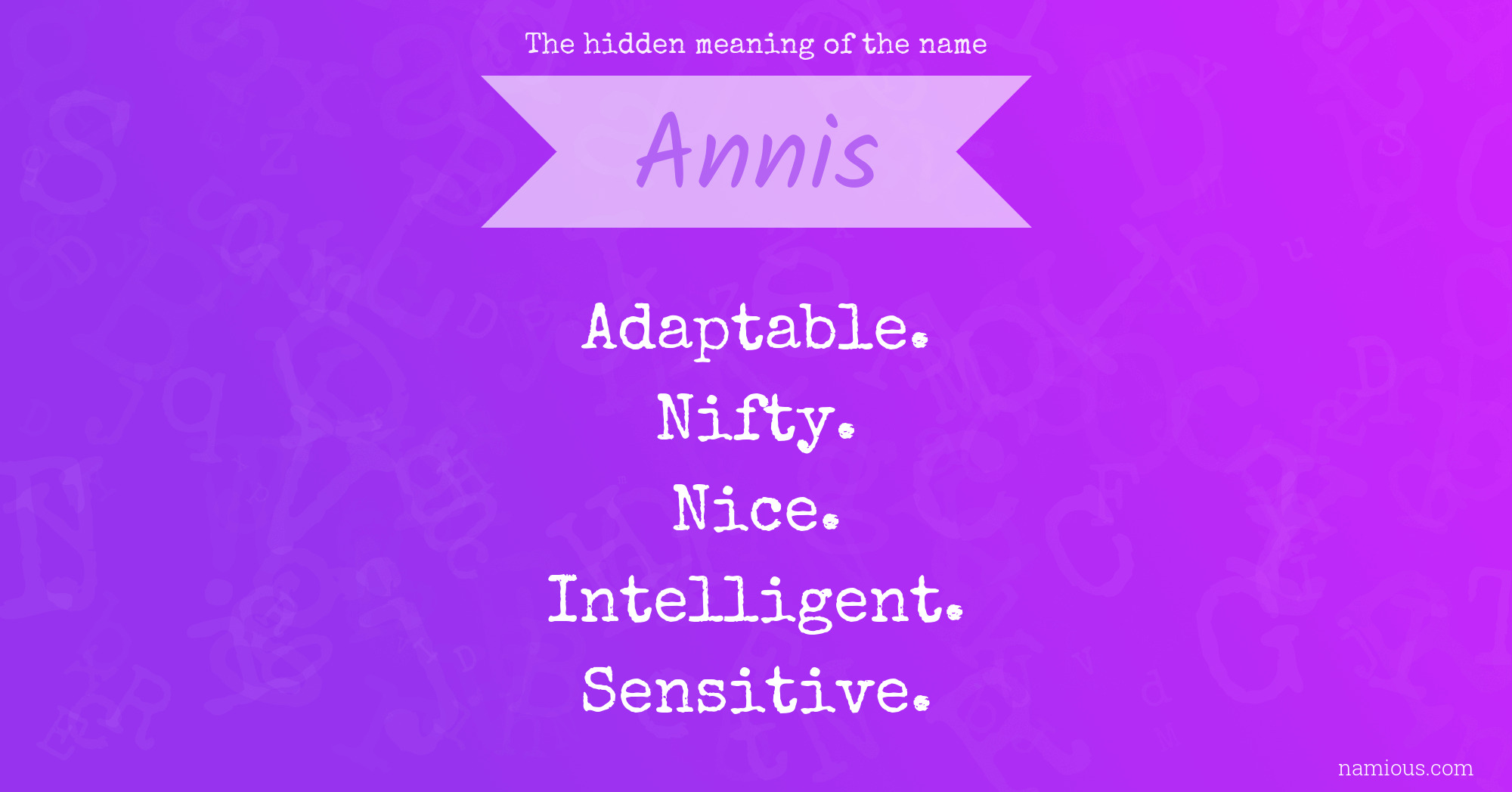 The hidden meaning of the name Annis