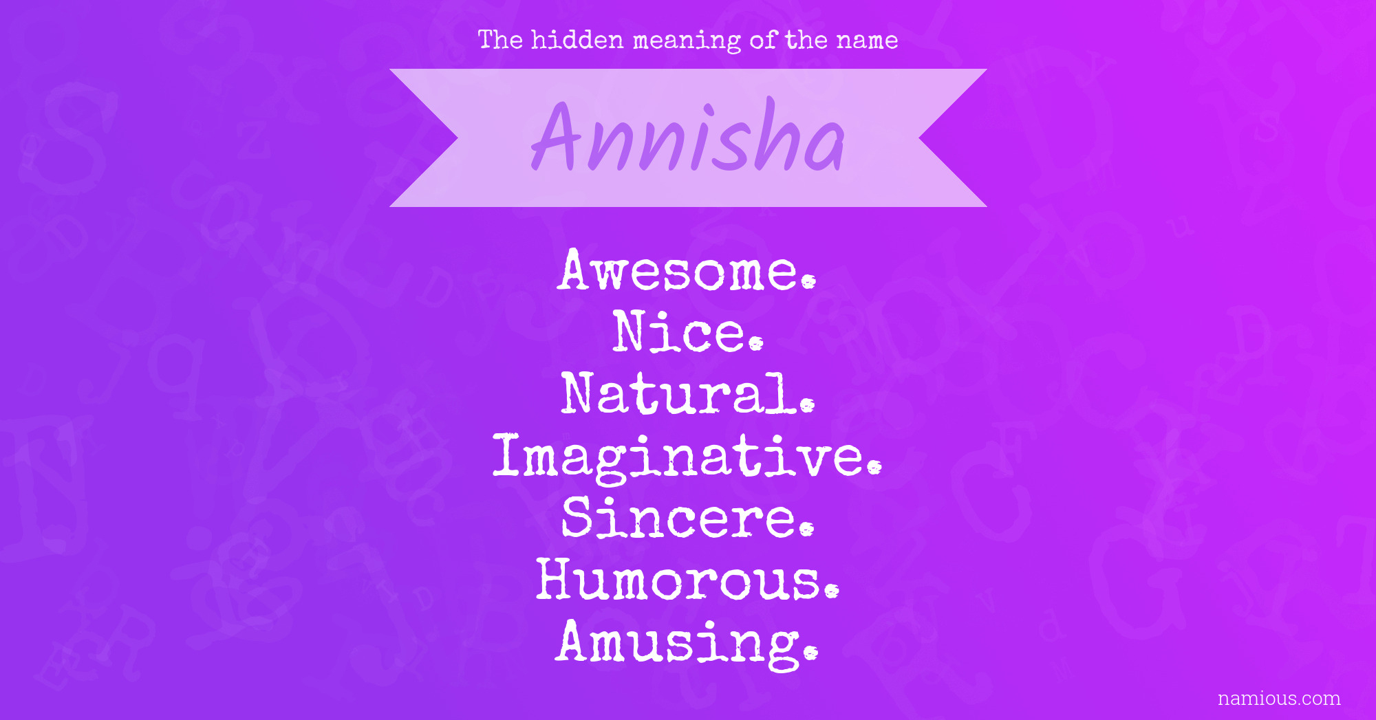 The hidden meaning of the name Annisha