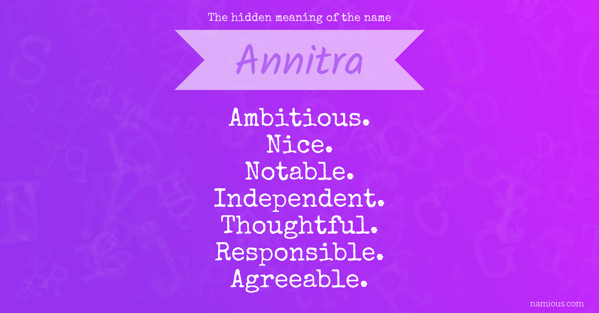 The hidden meaning of the name Annitra