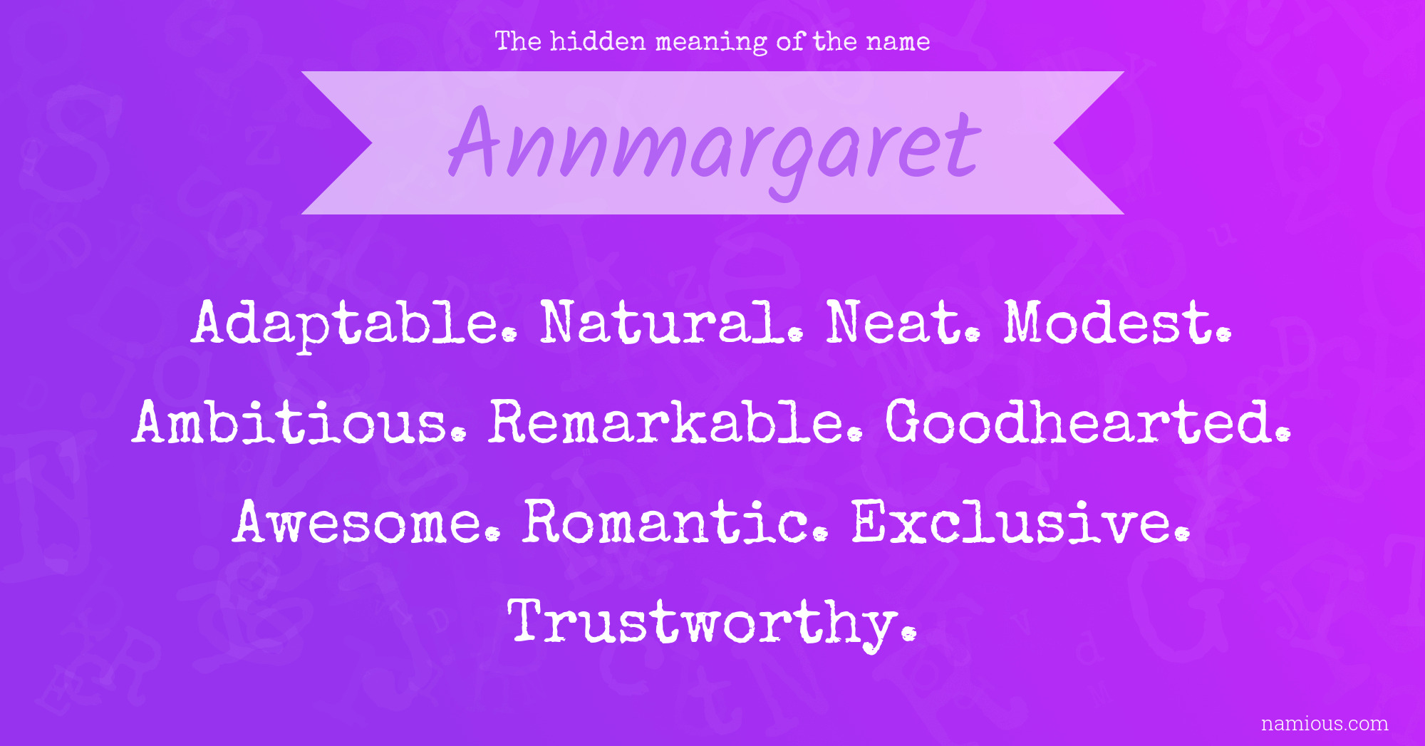 The hidden meaning of the name Annmargaret