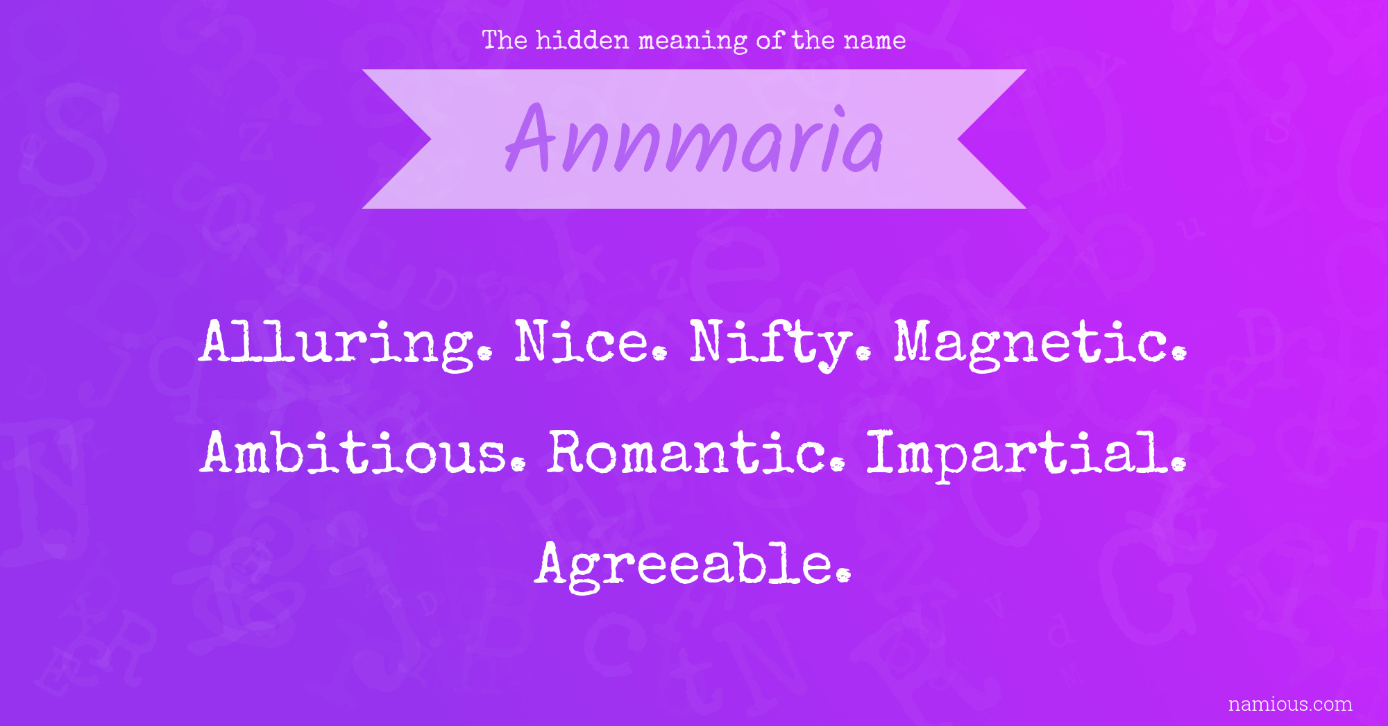 The hidden meaning of the name Annmaria