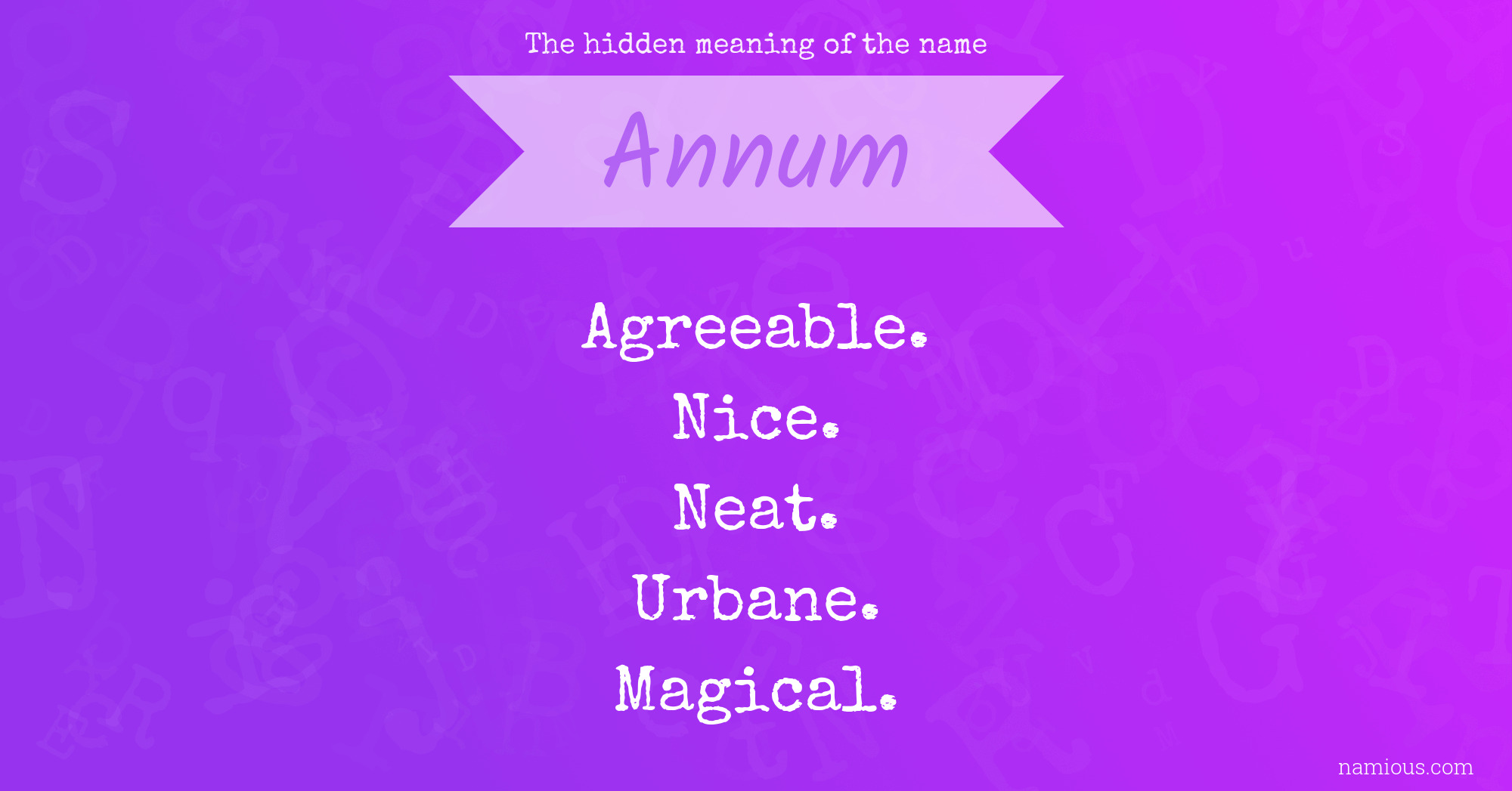 The hidden meaning of the name Annum