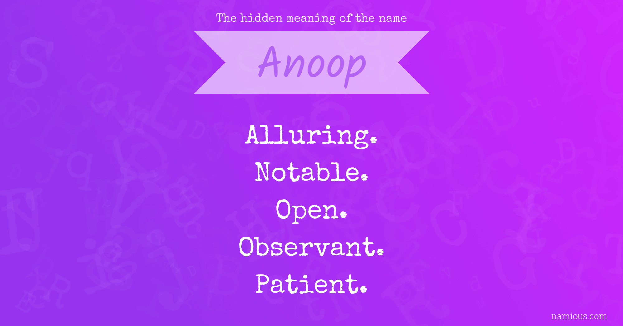 The hidden meaning of the name Anoop