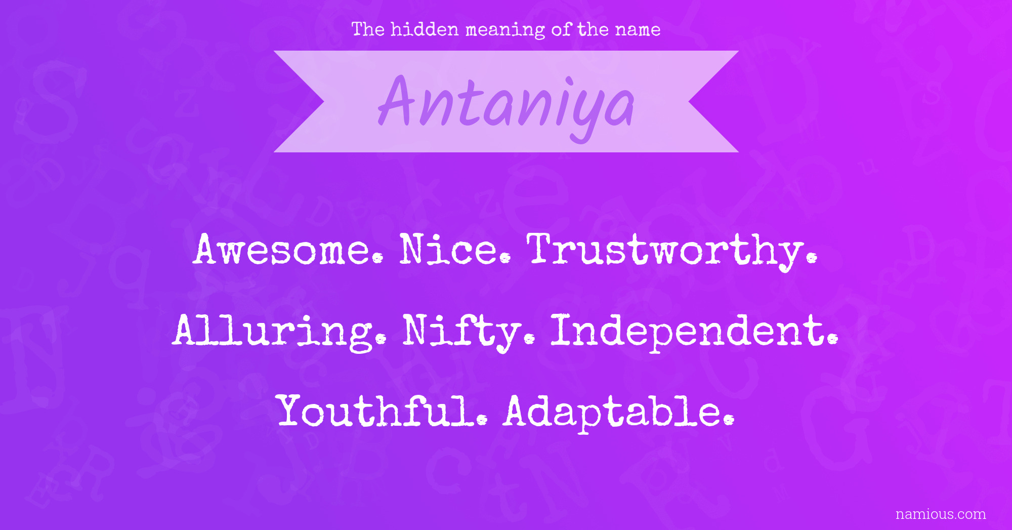 The hidden meaning of the name Antaniya