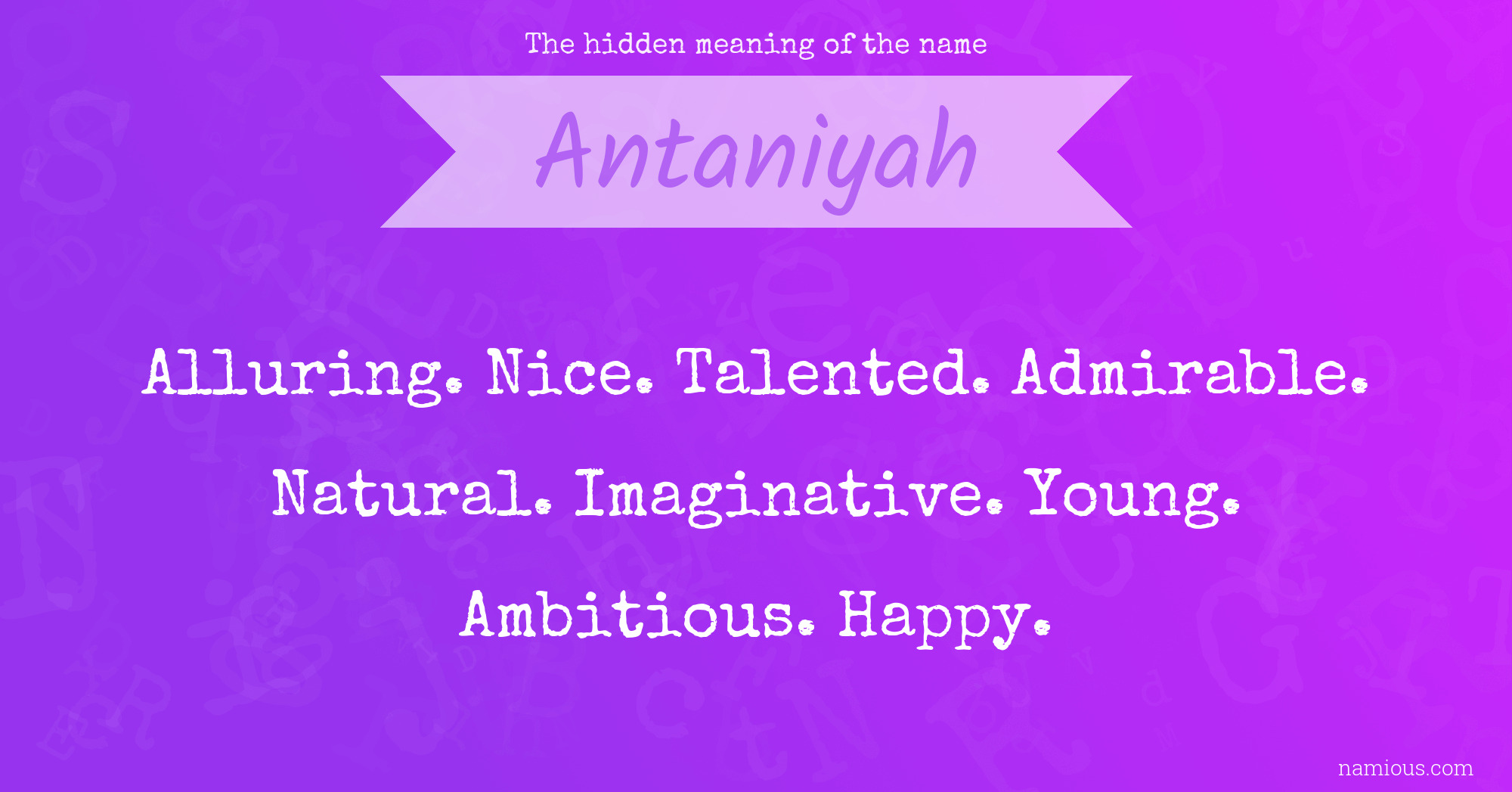 The hidden meaning of the name Antaniyah