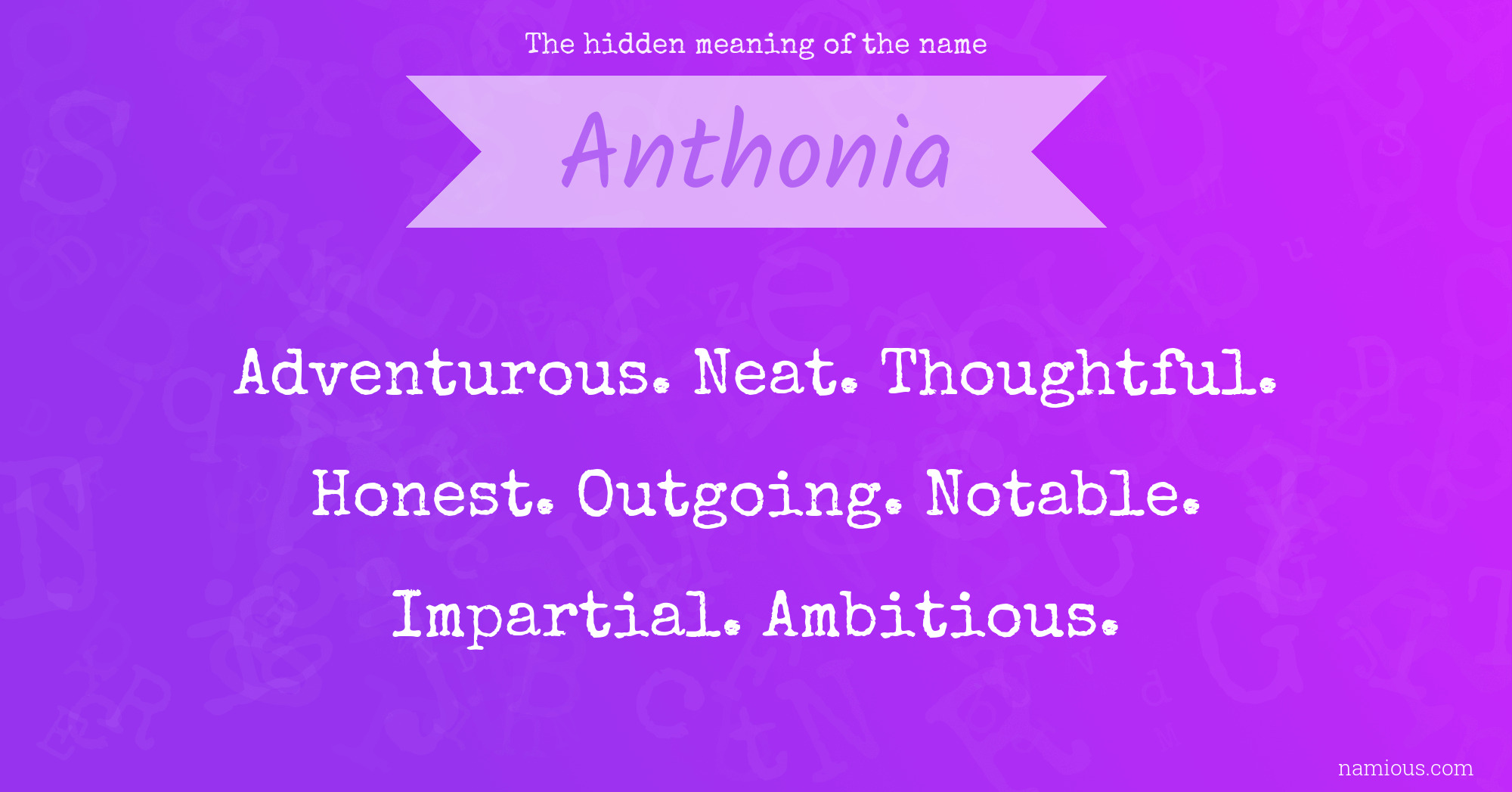 The hidden meaning of the name Anthonia