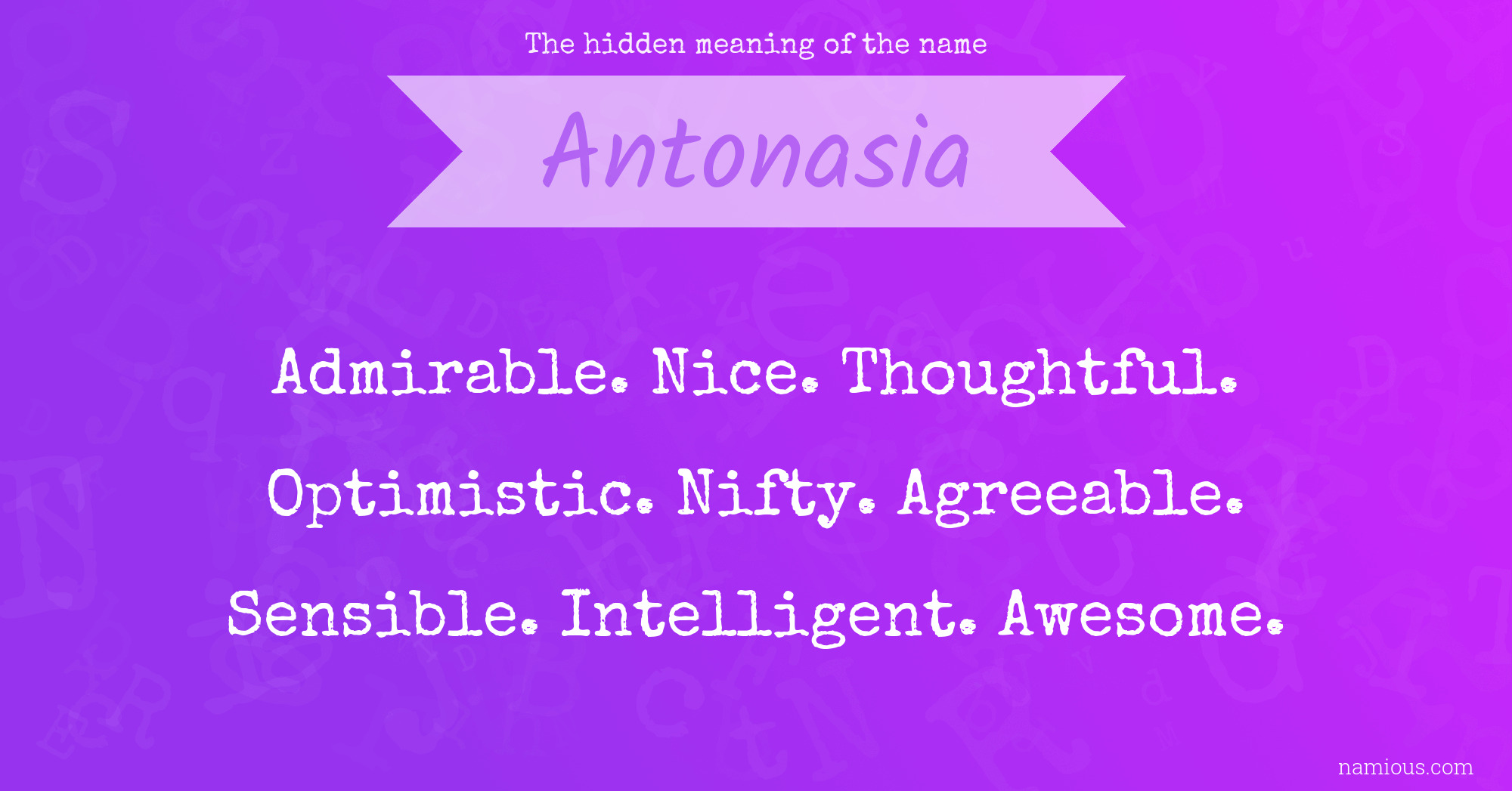 The hidden meaning of the name Antonasia