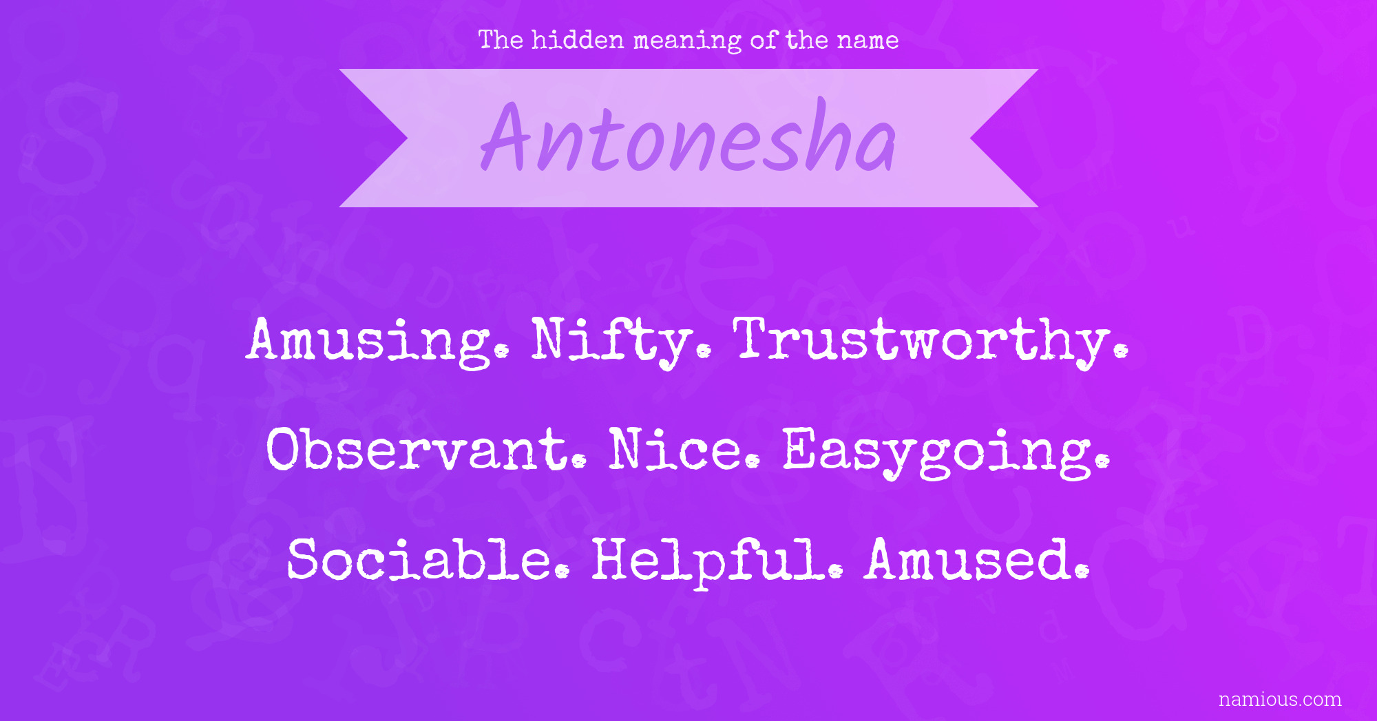 The hidden meaning of the name Antonesha