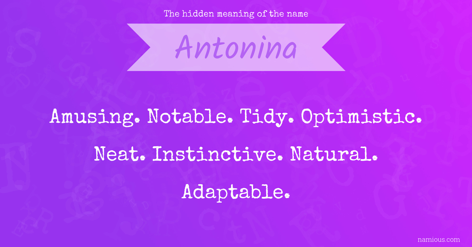 The hidden meaning of the name Antonina