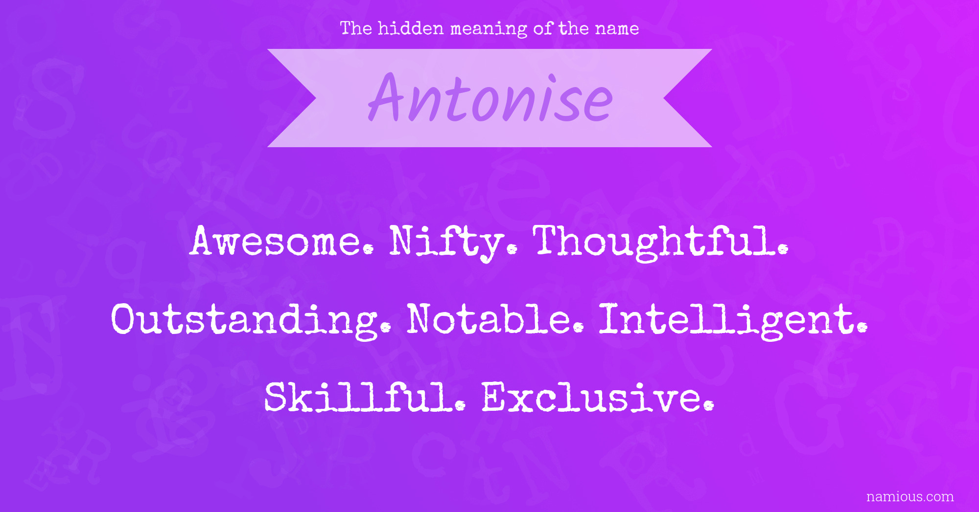 The hidden meaning of the name Antonise