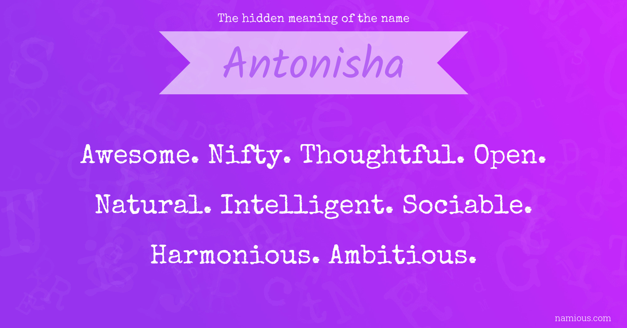 The hidden meaning of the name Antonisha