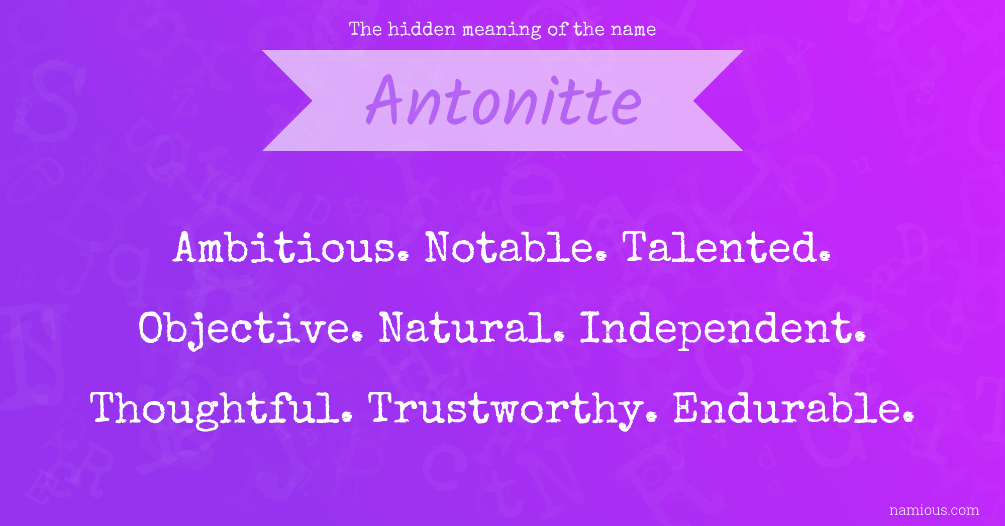 The hidden meaning of the name Antonitte