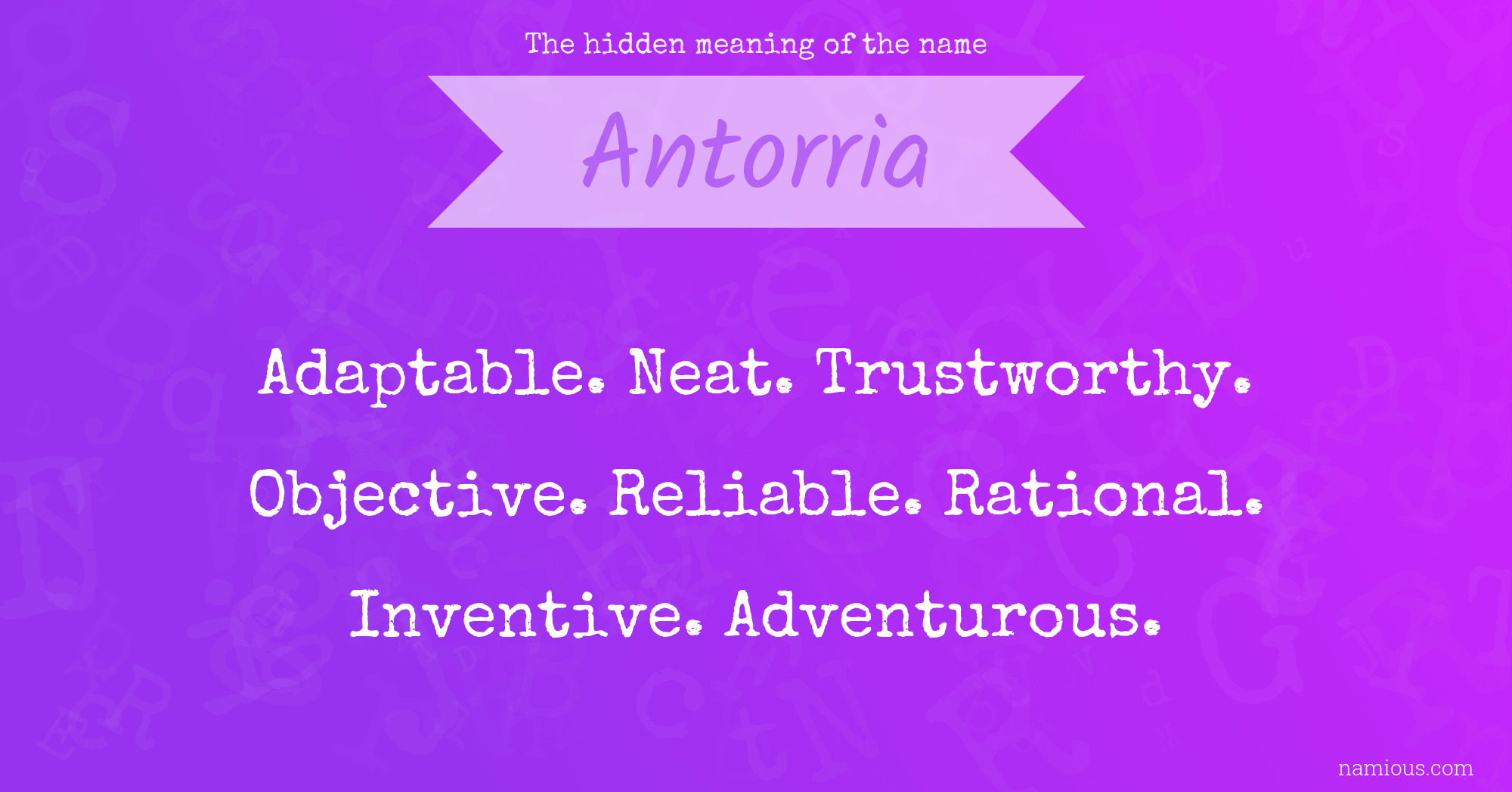 The hidden meaning of the name Antorria