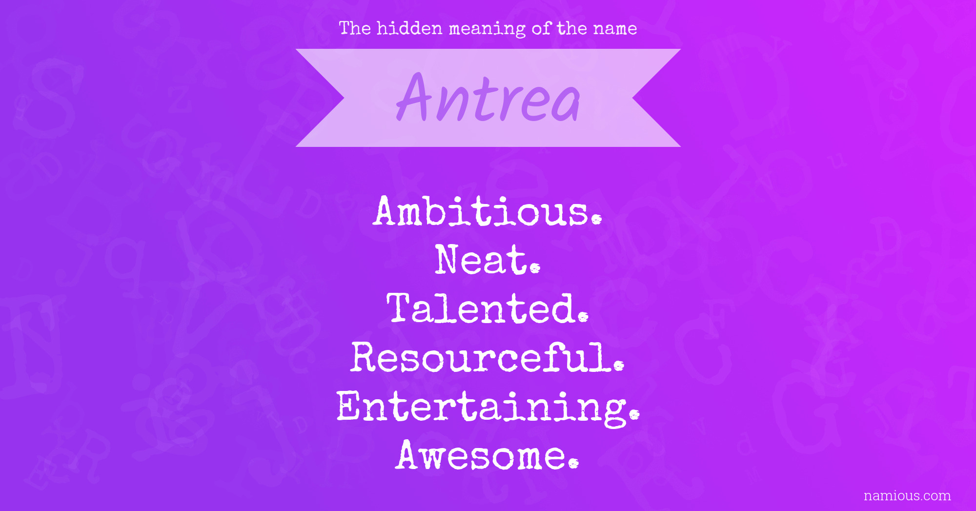 The hidden meaning of the name Antrea