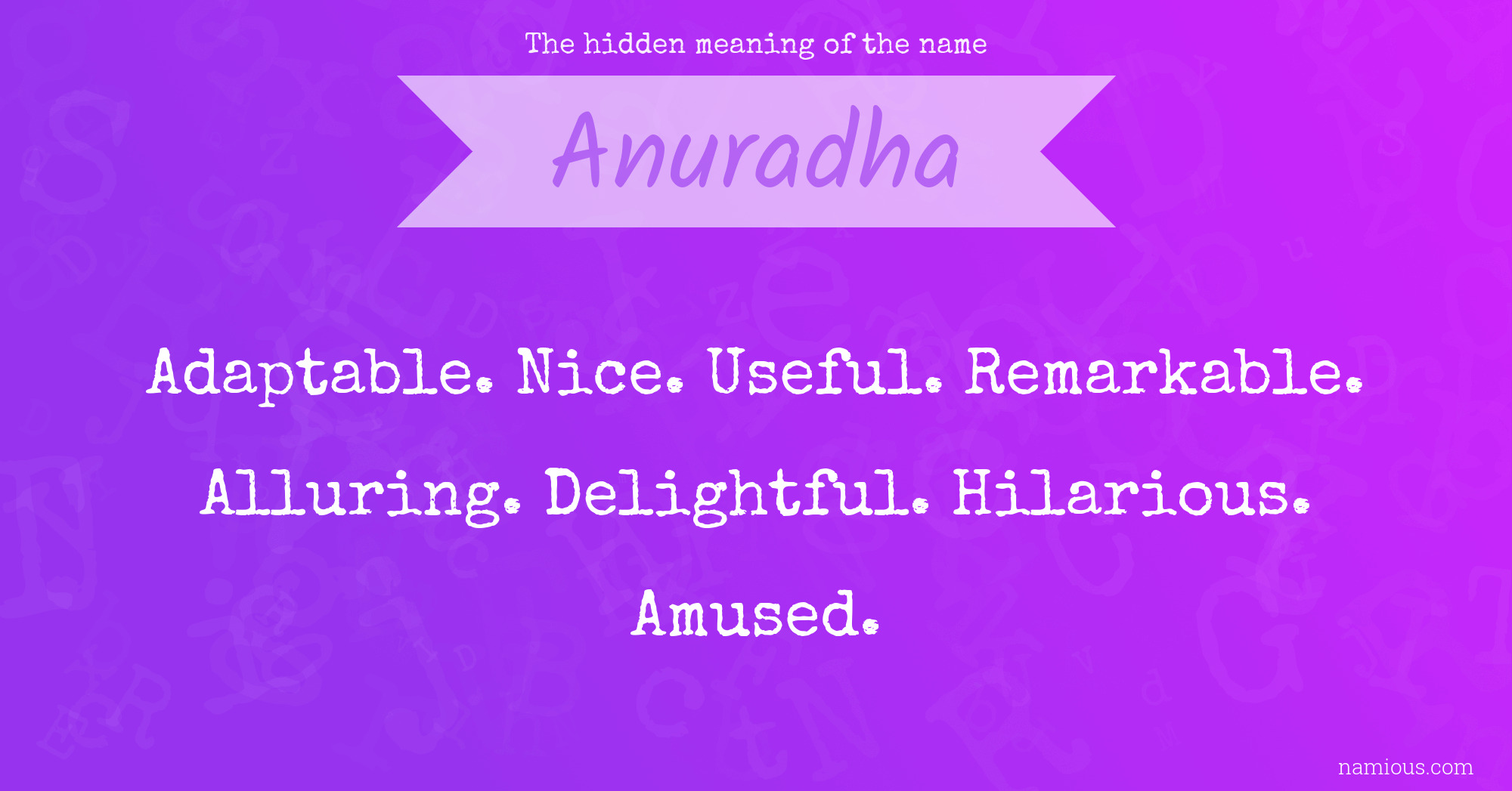 The hidden meaning of the name Anuradha