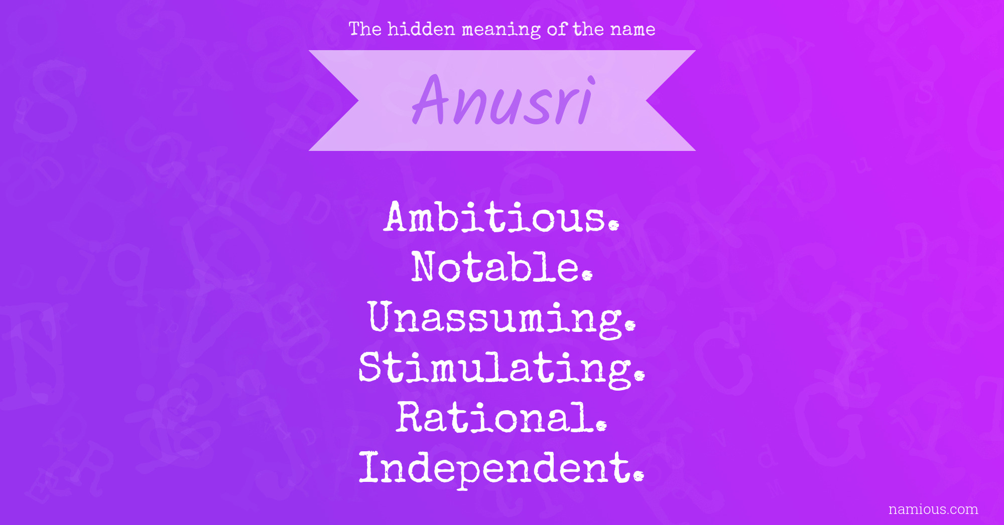 The hidden meaning of the name Anusri