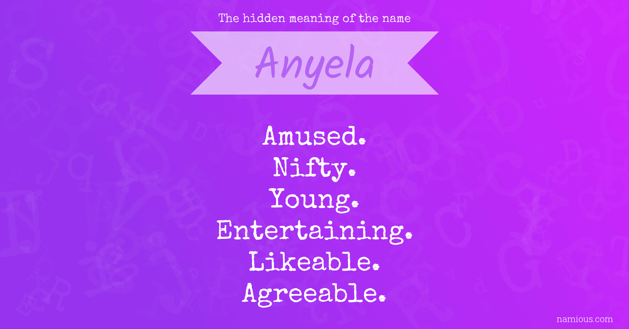 The hidden meaning of the name Anyela