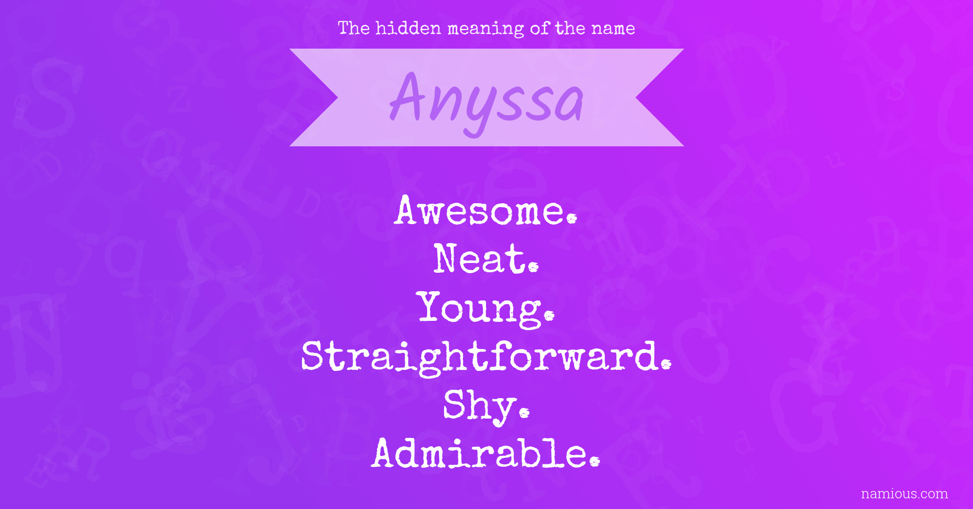 The hidden meaning of the name Anyssa