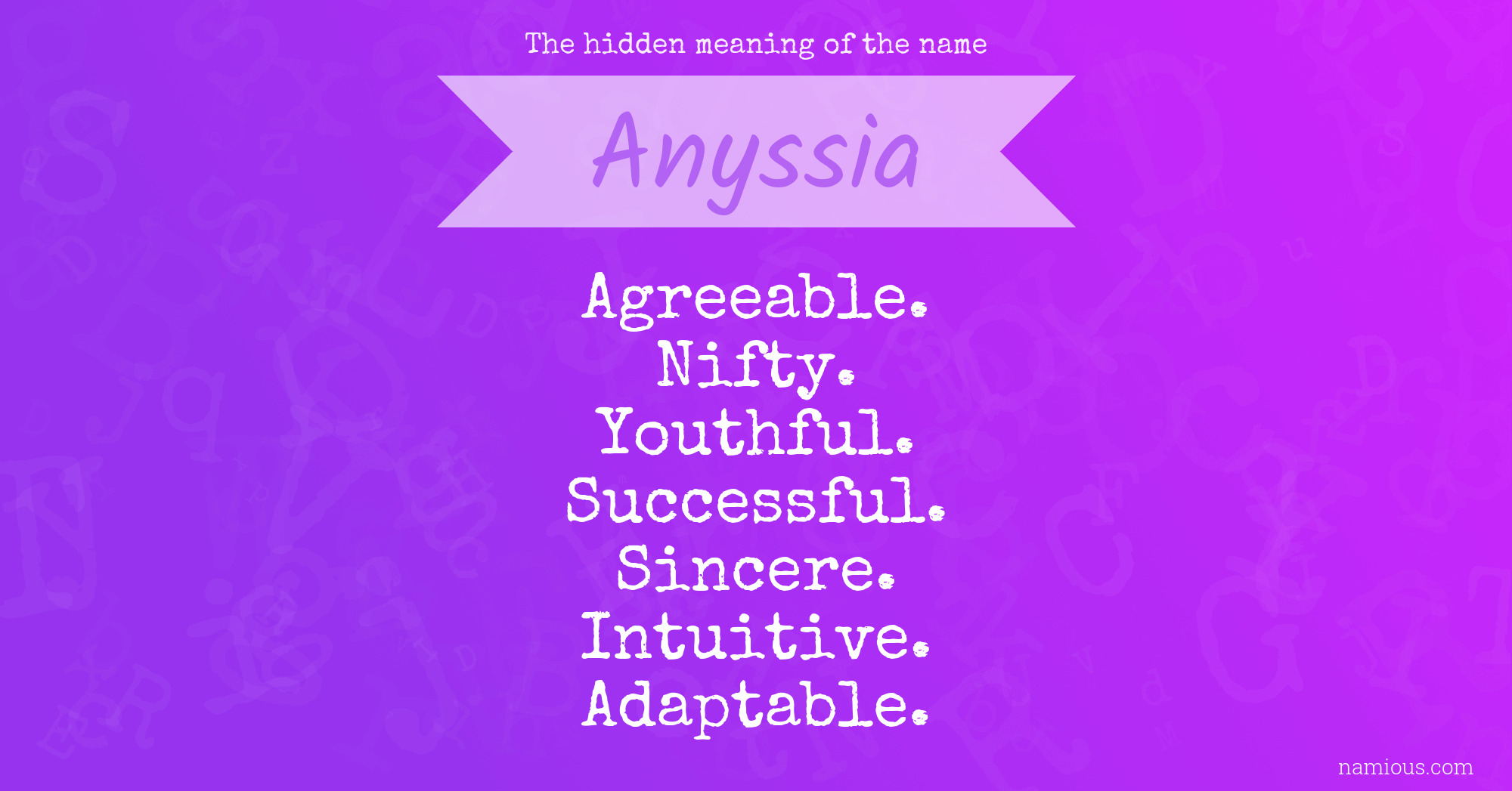 The hidden meaning of the name Anyssia