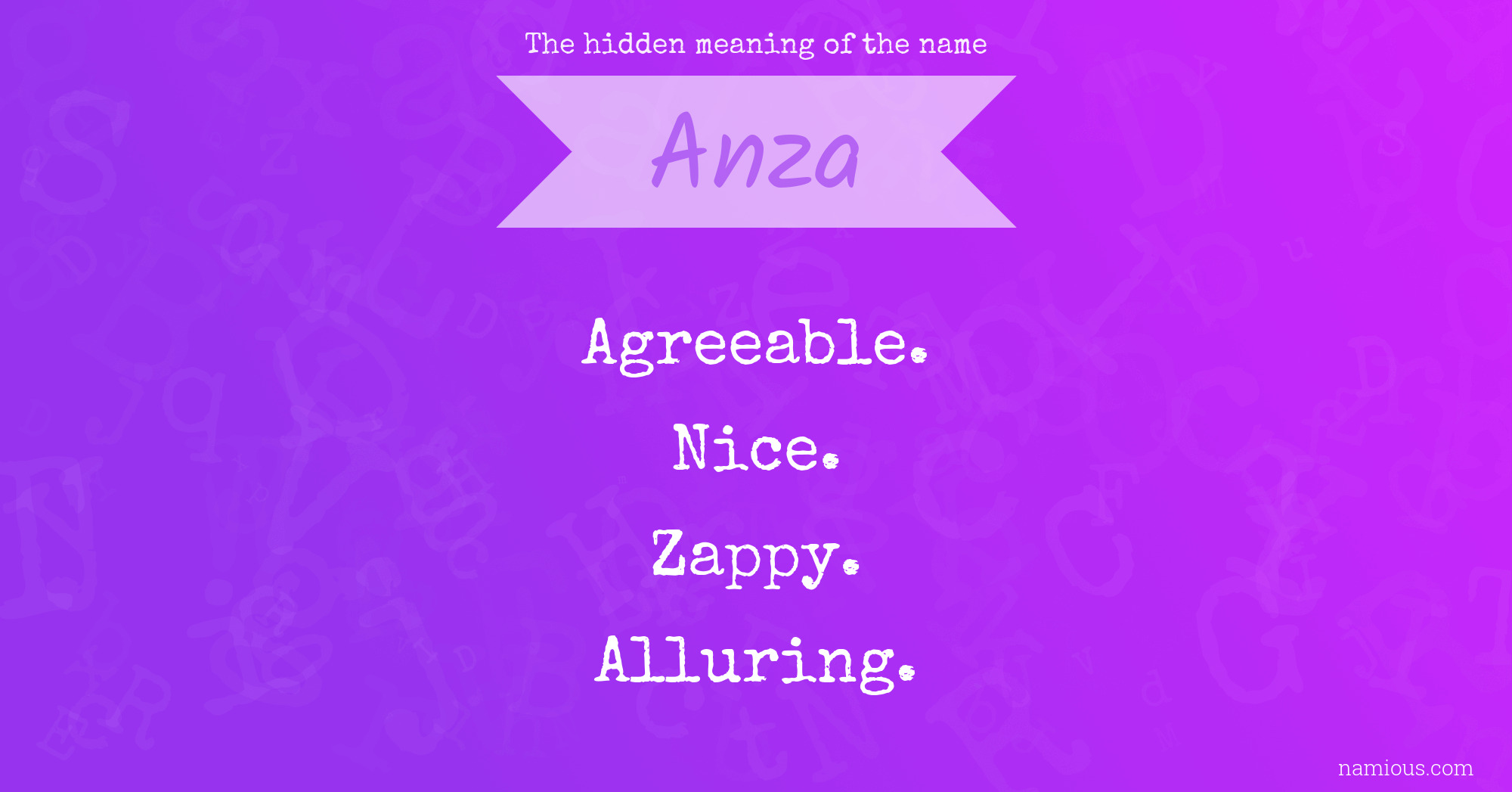 The hidden meaning of the name Anza