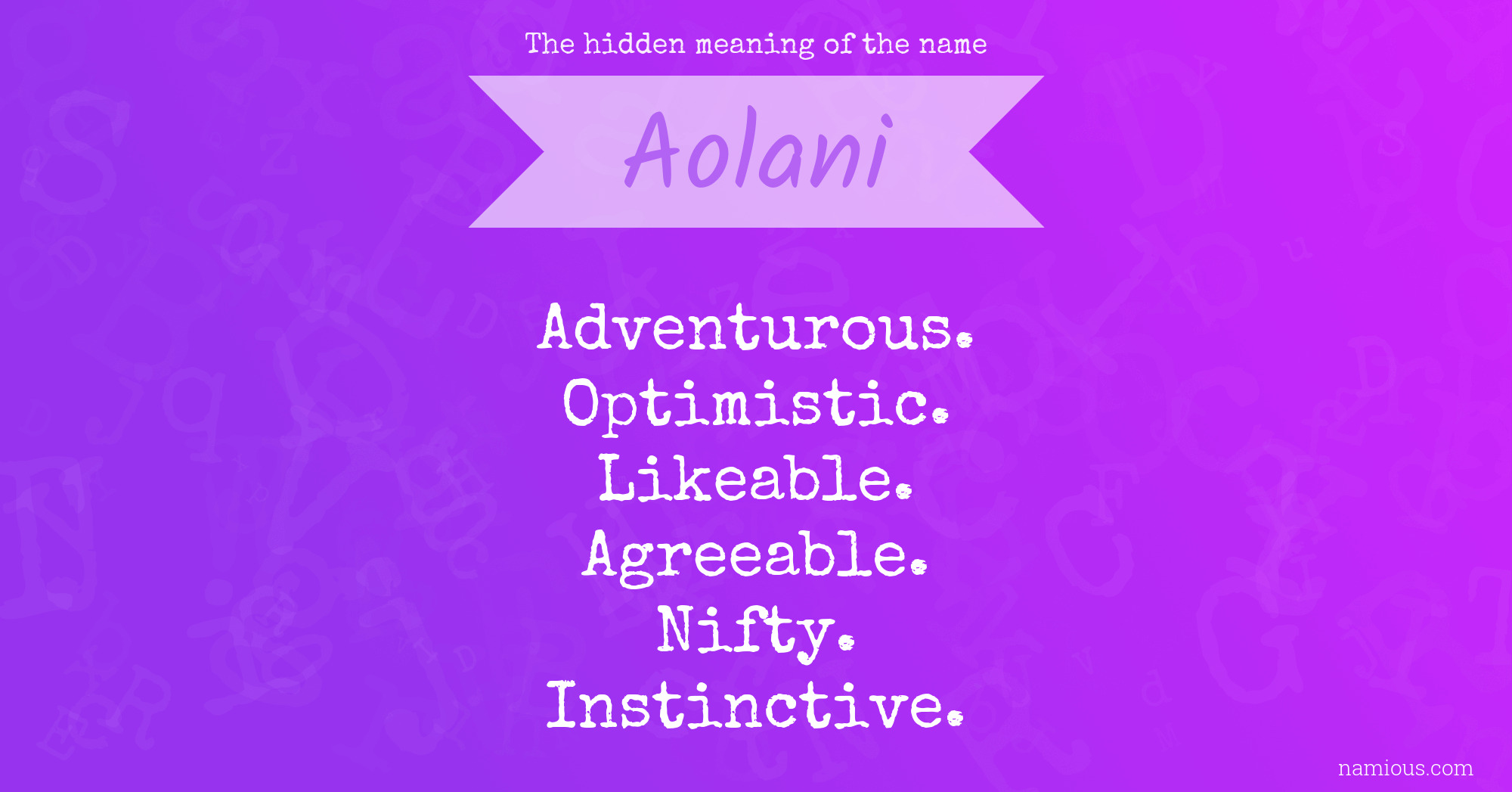 The hidden meaning of the name Aolani