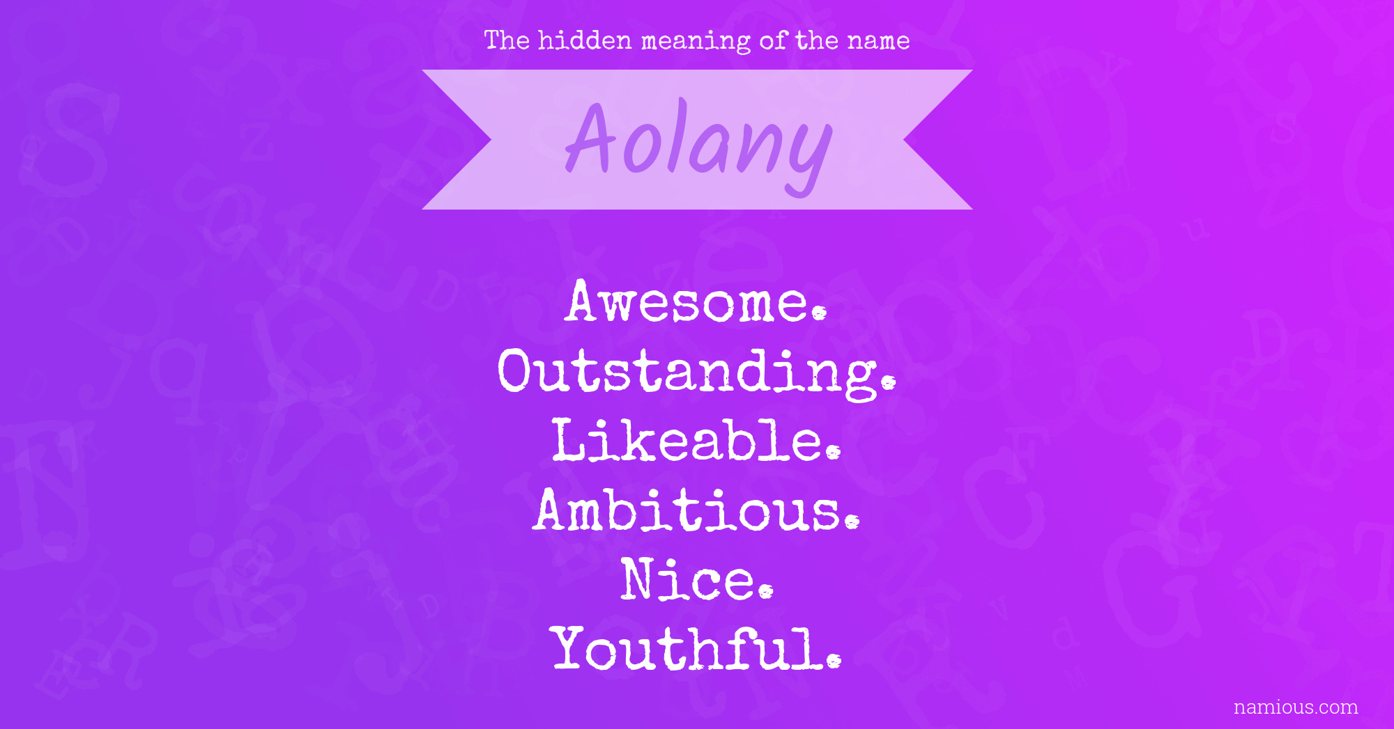 The hidden meaning of the name Aolany